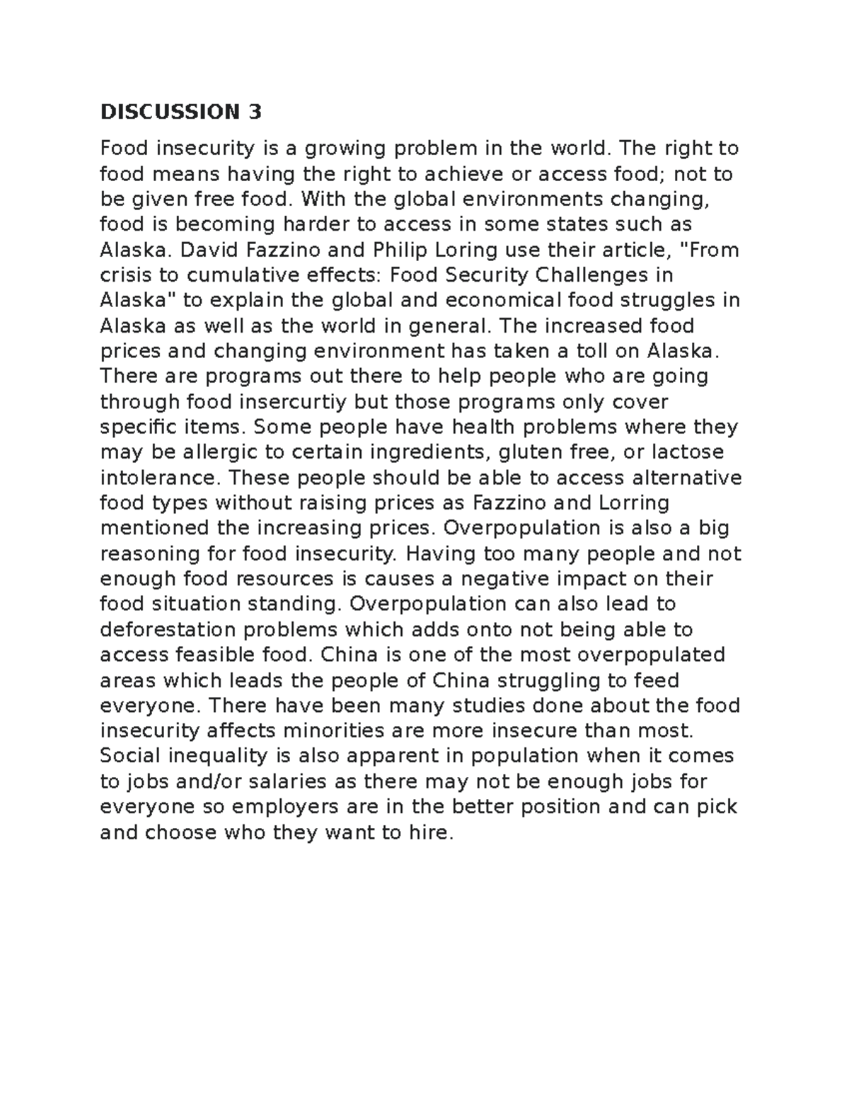 Anthro Discussions 3 and 4 - DISCUSSION 3 Food insecurity is a growing ...