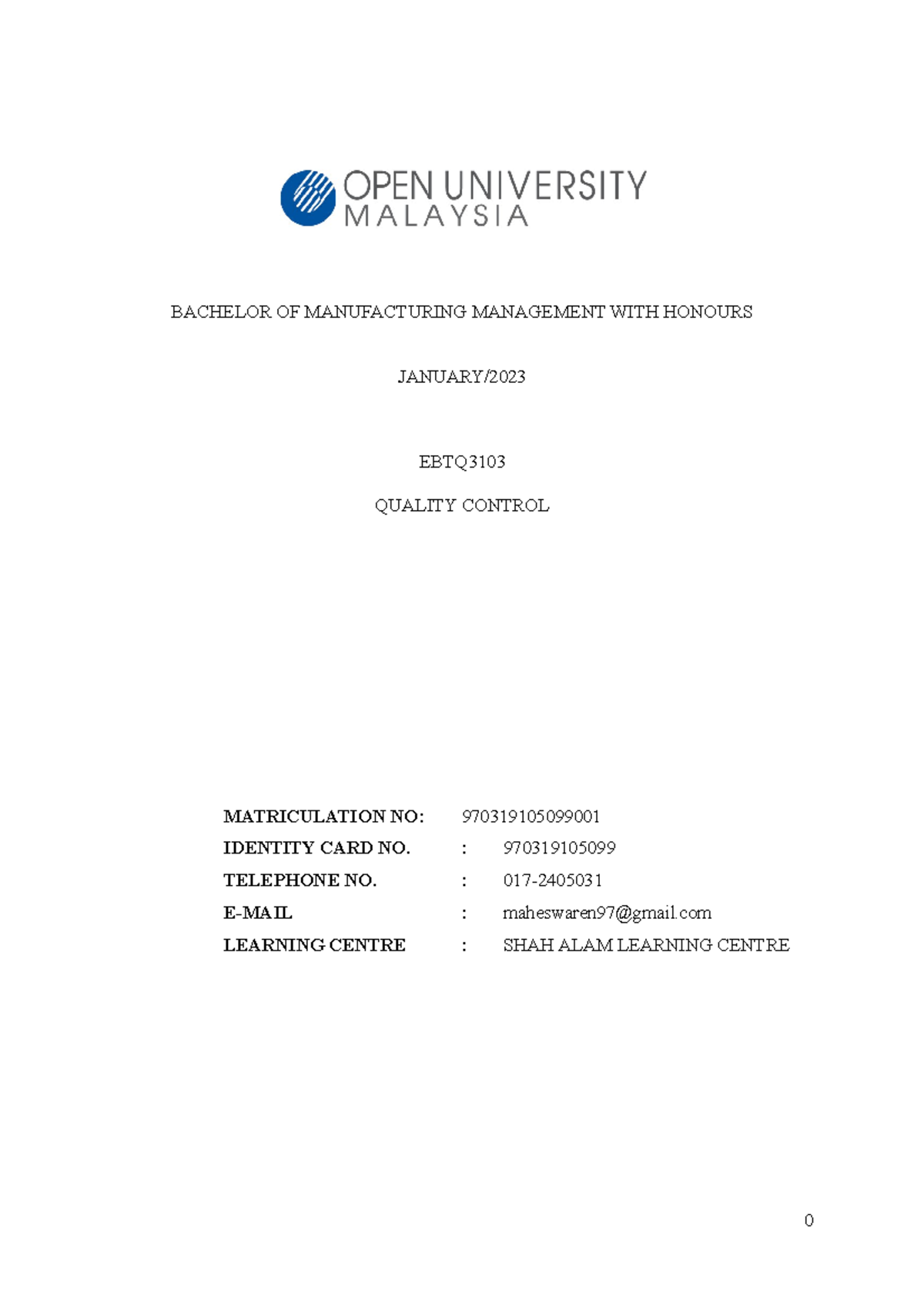 Quality Control Assignment - BACHELOR OF MANUFACTURING MANAGEMENT WITH ...