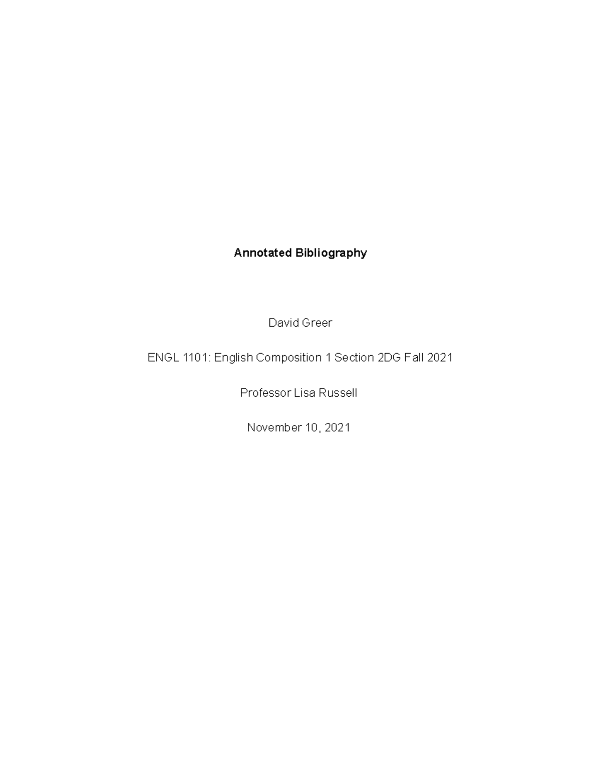 English 1101 Annotated Bibliography - Annotated Bibliography David ...