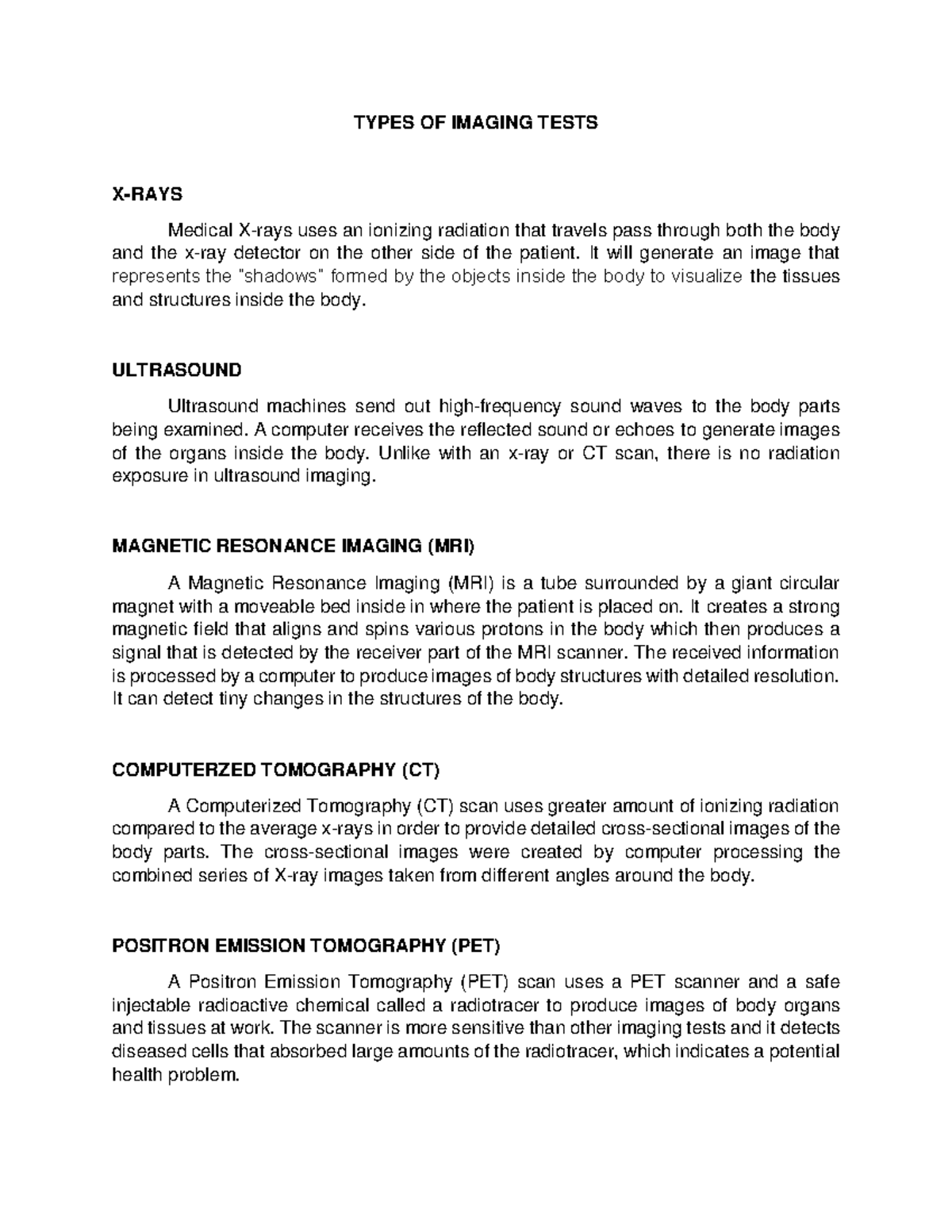 ImagingTests Types of Imaging Tests TYPES OF IMAGING TESTS XRAYS
