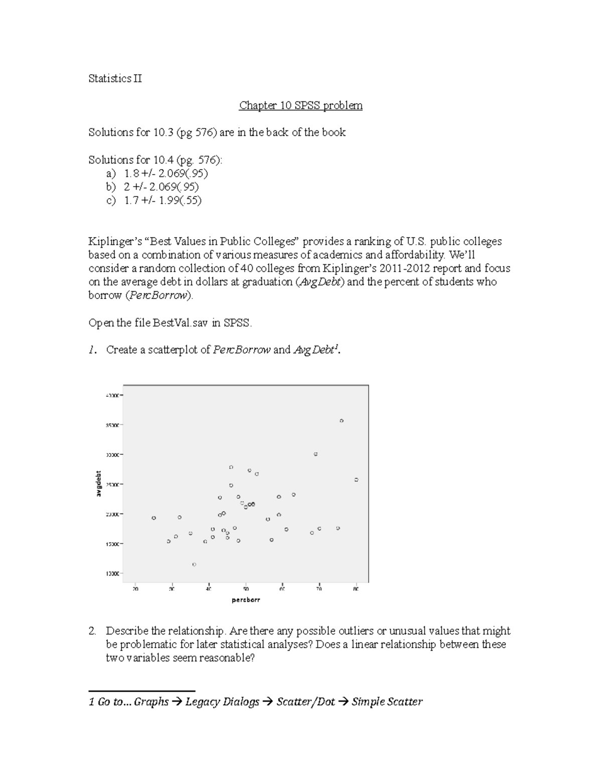 Ch. 10 SPSS Solution - Statistics II Chapter 10 SPSS problem Solutions ...