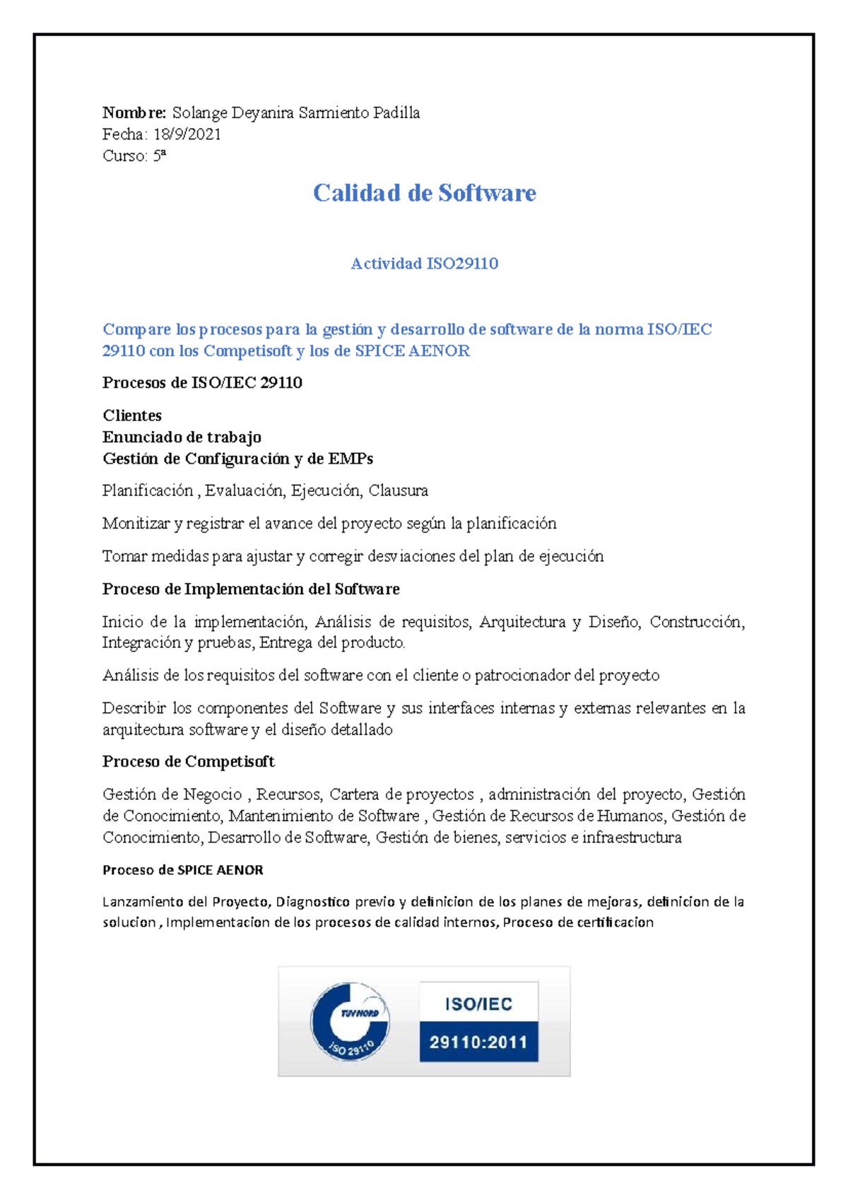 Calidad DE Software preguntas de la Iso 29110 - Nombre: Solange ...