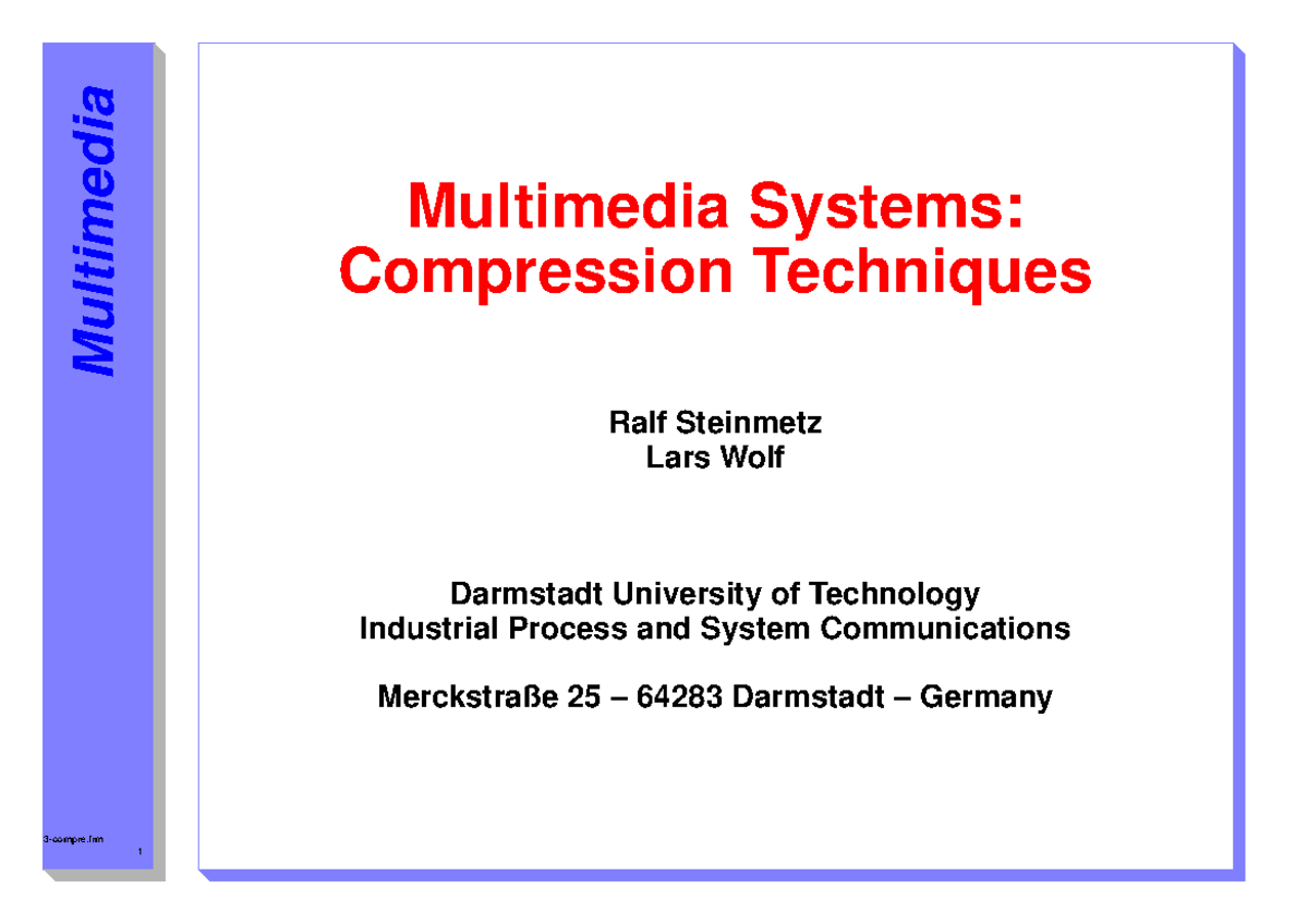 Compression Lecture note Multimedia Multimedia Systems Compression