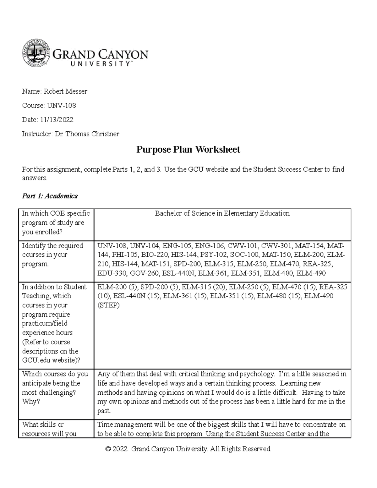 UNV-108 T4-Purpose Plan Gen Ed (Turn In) - Name: Robert Messer Course ...