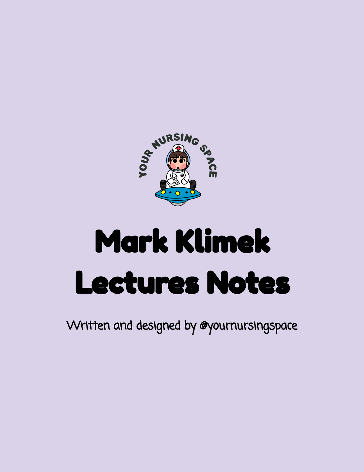 Mark Klimek Notes - MARK - Mark Klimek Lectures Notes Written and ...