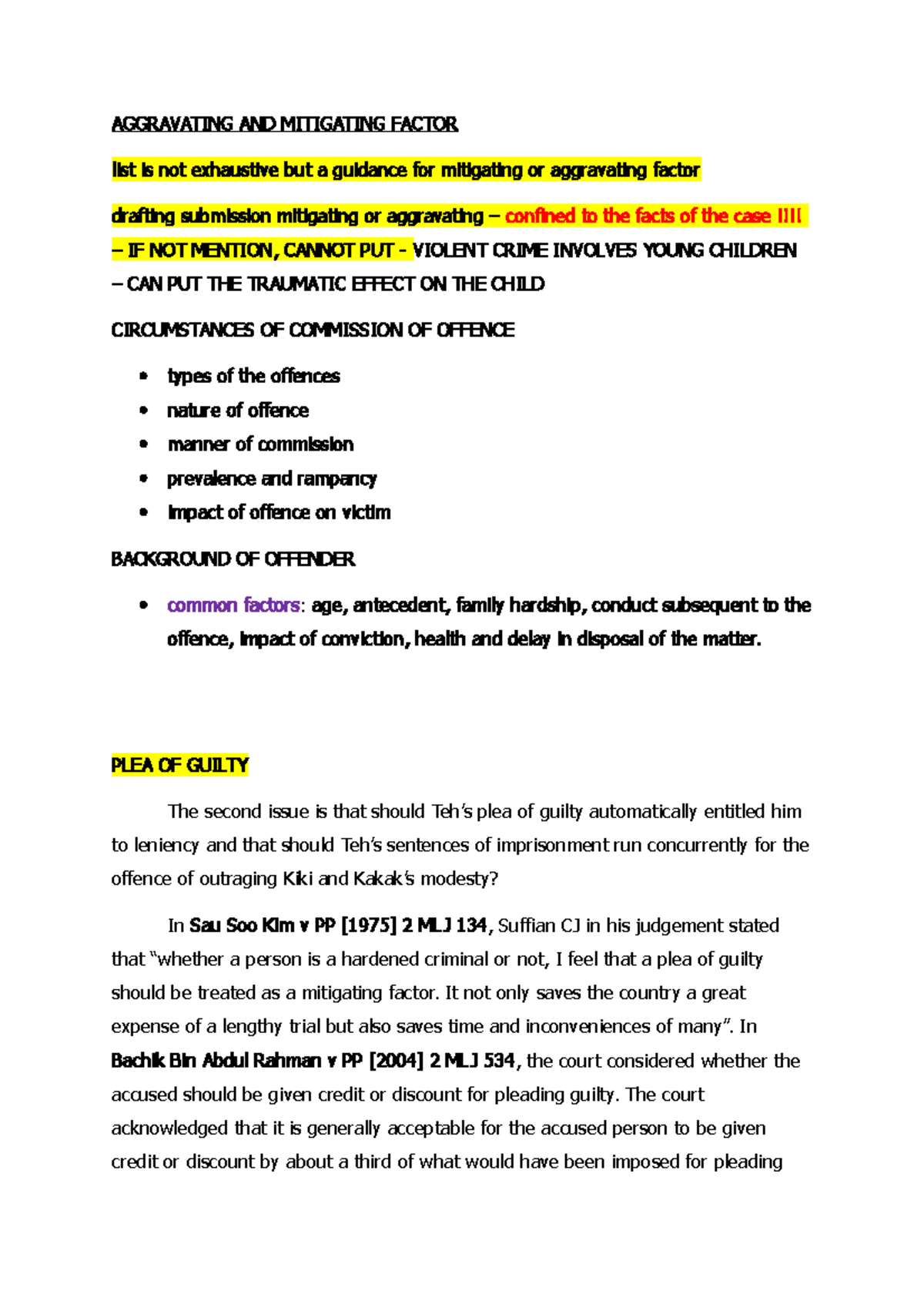 Aggravating AND Mitigating Factor AGGRAVATING AND MITIGATING FACTOR list is not exhaustive but