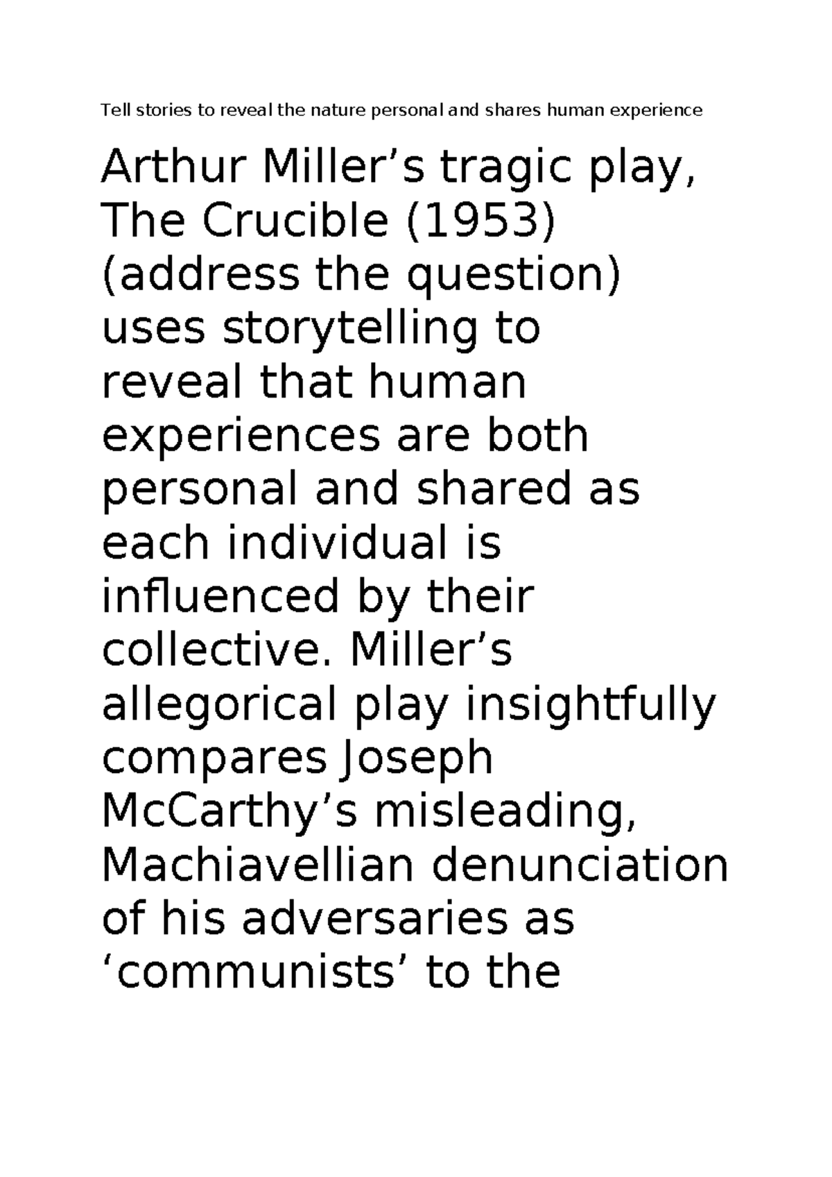 Crucible essay - Tell stories to reveal the nature personal and shares ...