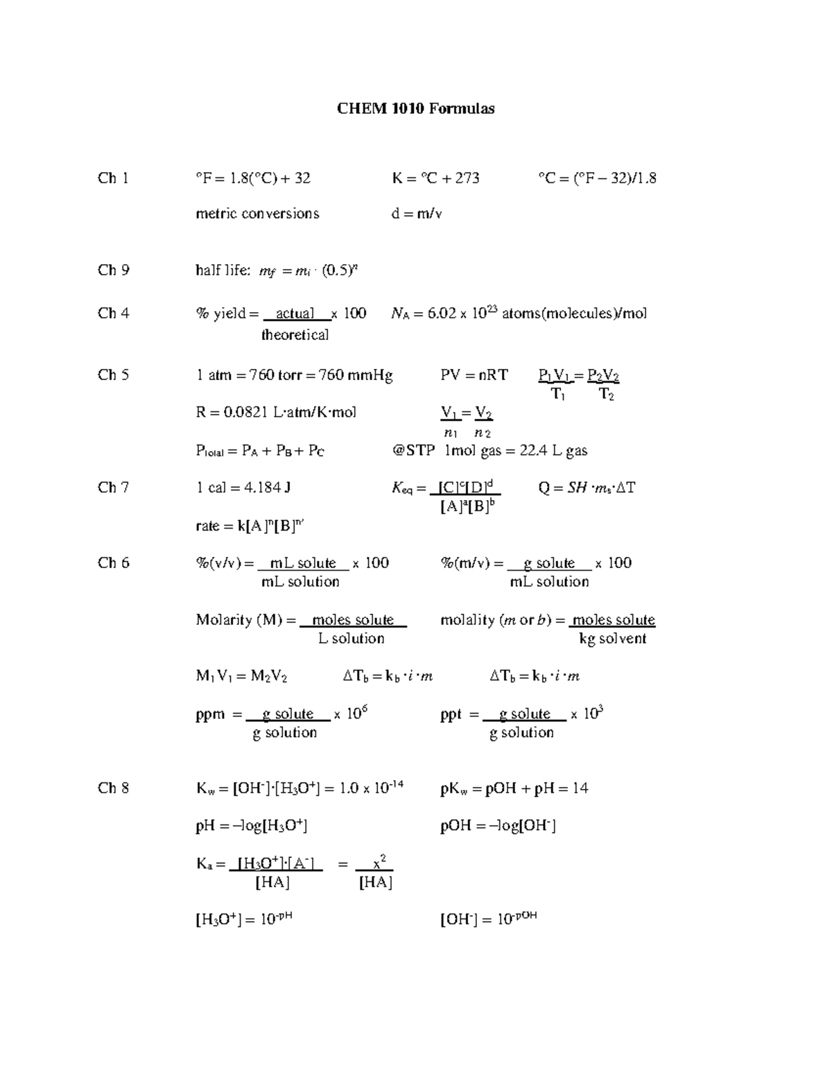 14S CHEM 1010 Formulas - CHEM 1010 Formulas Ch 1 °F = 1(°C) + 32 K = °C ...