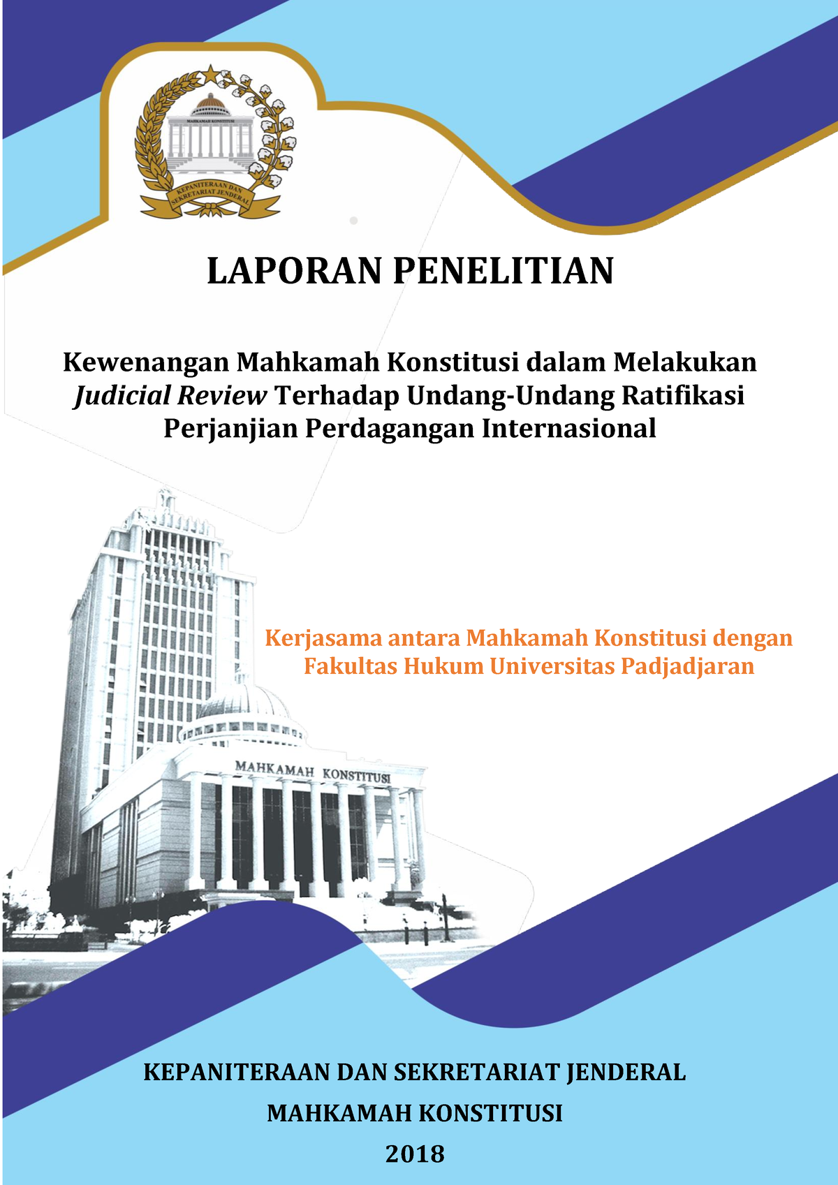 Kewenangan MK Melakukan Judicial Review Terhadap UU Ratifikasi ...