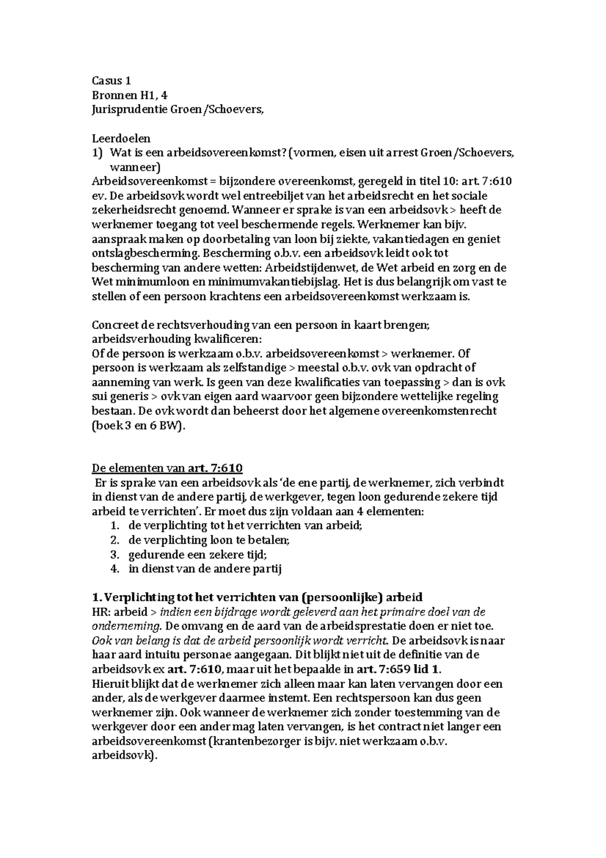 AR. Casus 1 Arbeidsrecht Werkgroep 145 uitwerkingen AR. Casus 1 Arbeidsrecht Werkgroep 145 uitwerkingen