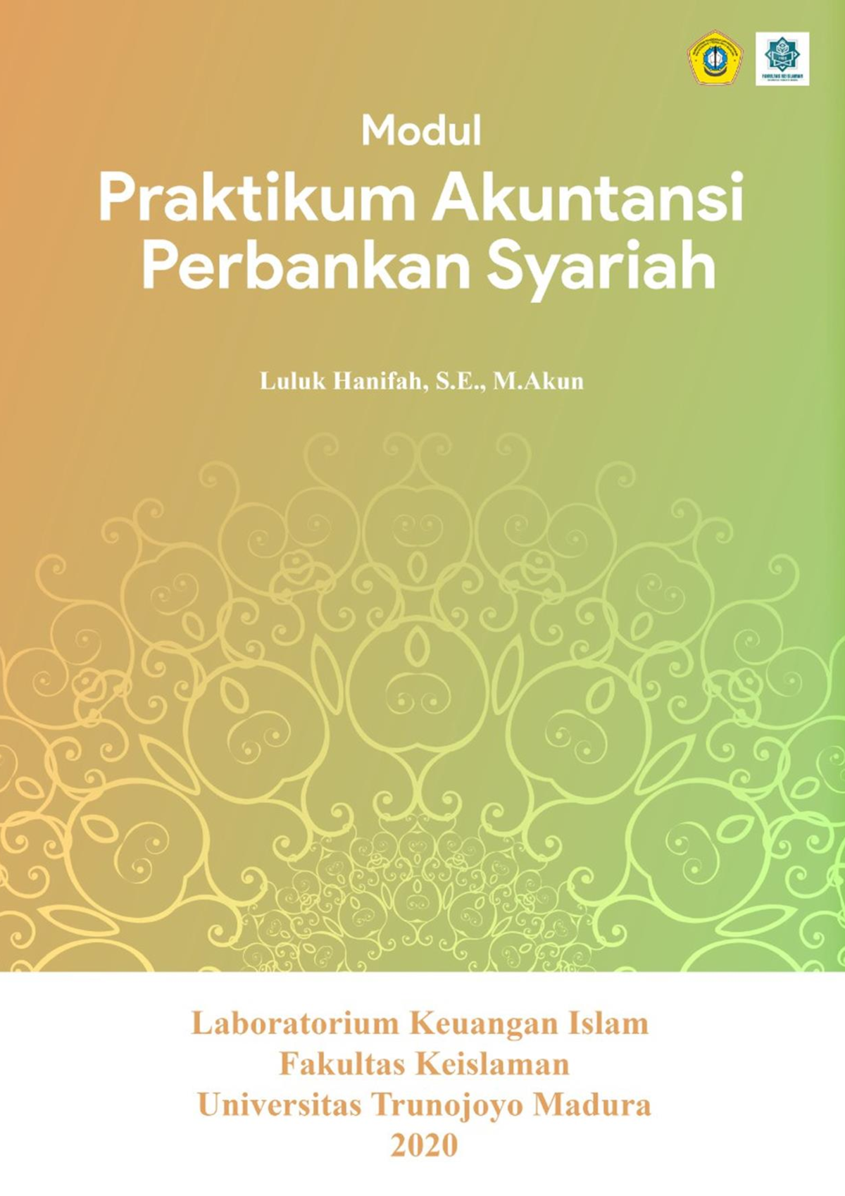 Modul Akuntansi Perbankan Syariah - MODUL PRAKTIKUM AKUNTANSI PERBANKAN ...