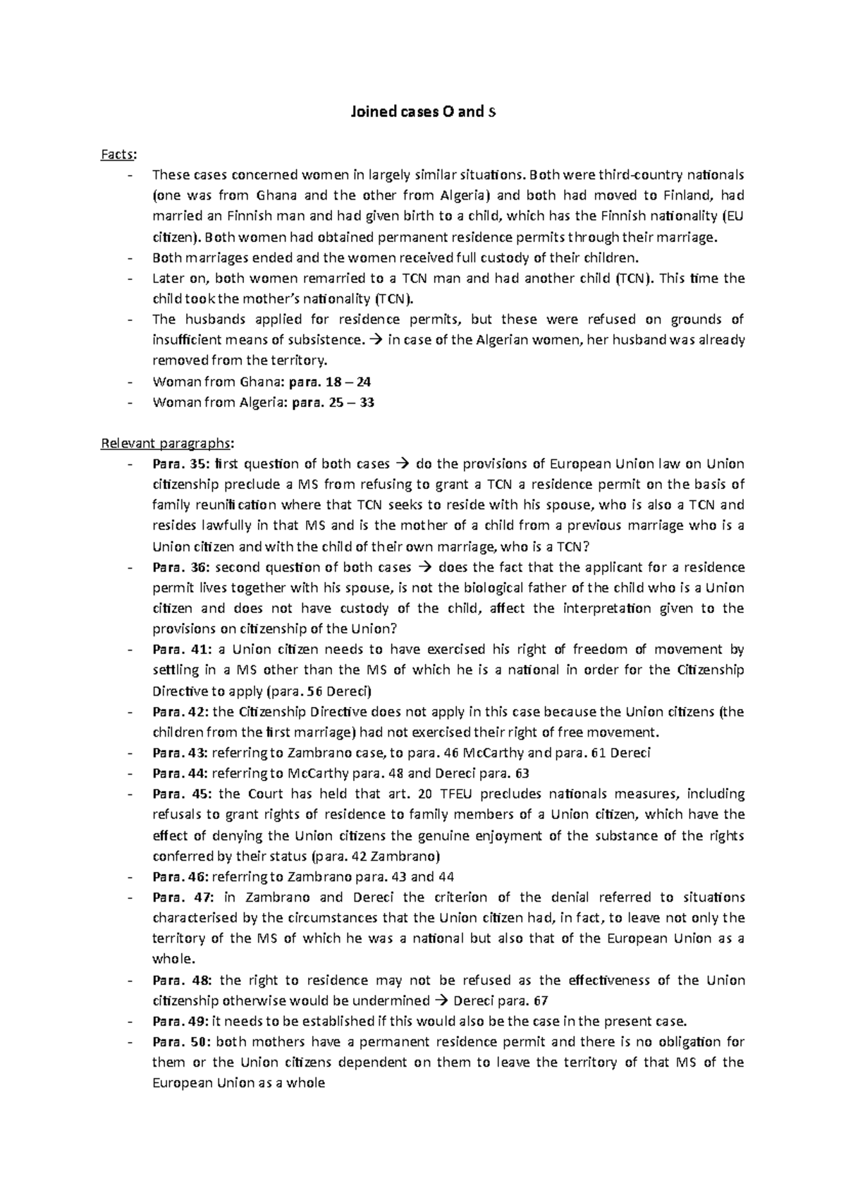 Joined cases O and S Arrest O and S Joined cases O and S Facts