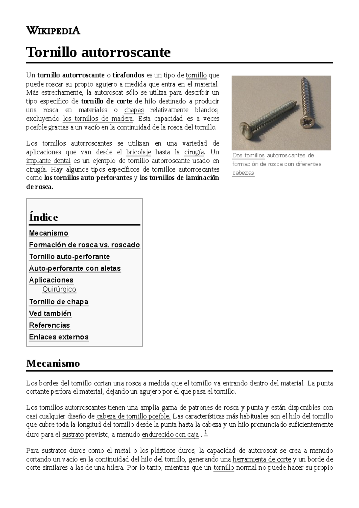 Tornillo autorroscante - Más estrechamente, la autoroscat sólo se ...