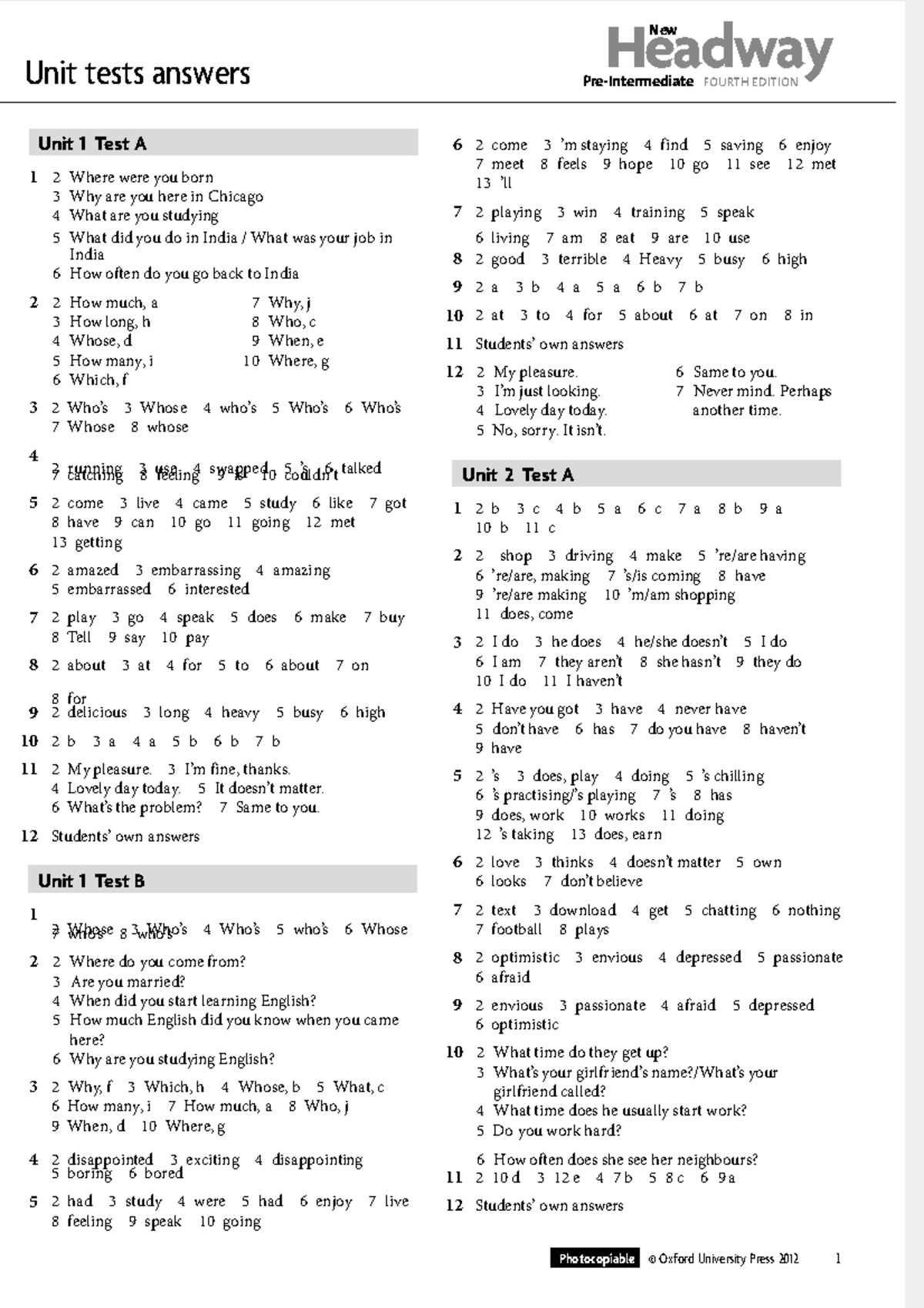 Answers - Unit tests answers 1 Headway Pre-Intermediate FOURTH EDITION  Photocopiable © Oxford - Studocu