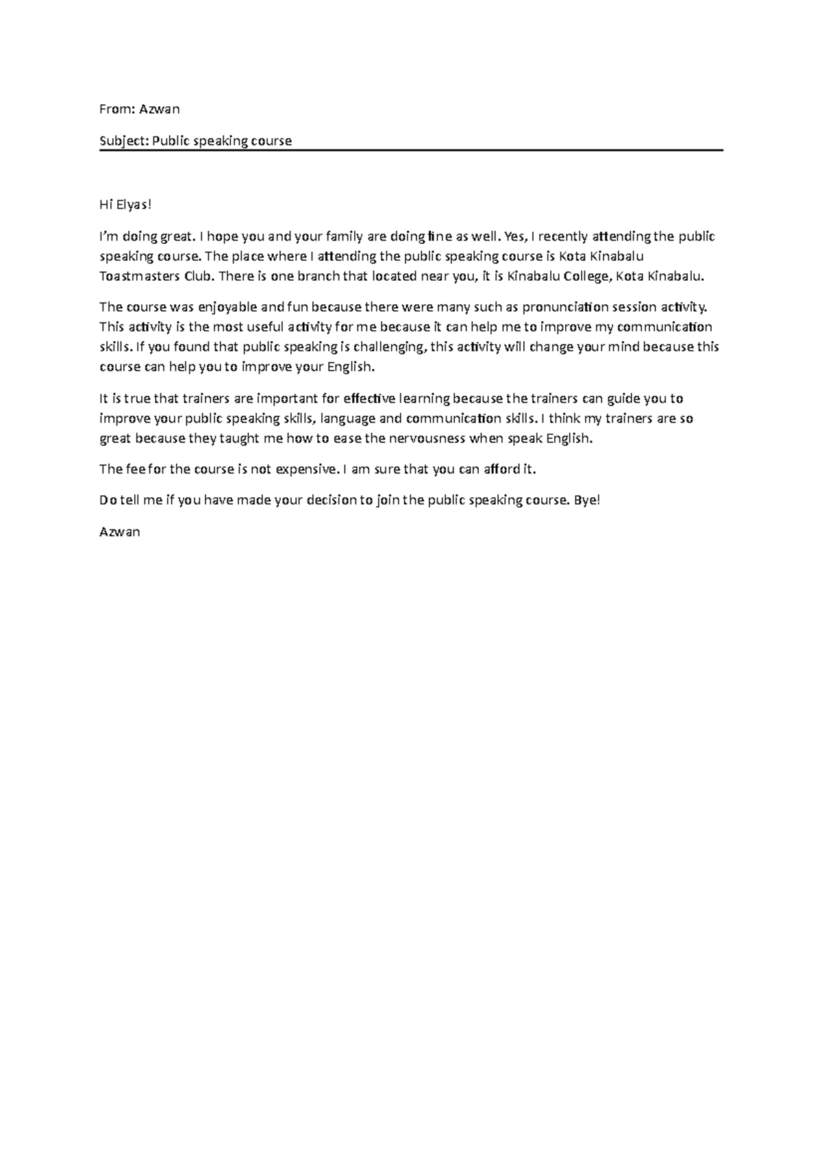 Muet- Letter - From: Azwan Subject: Public speaking course Hi Elyas! I ...
