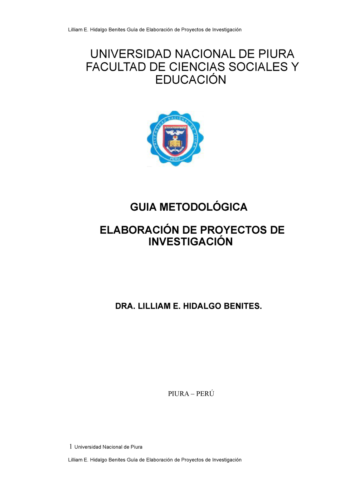 GUÍA Proyectos DE Investigación - Lilliam E. Hidalgo Benites Guía De ...