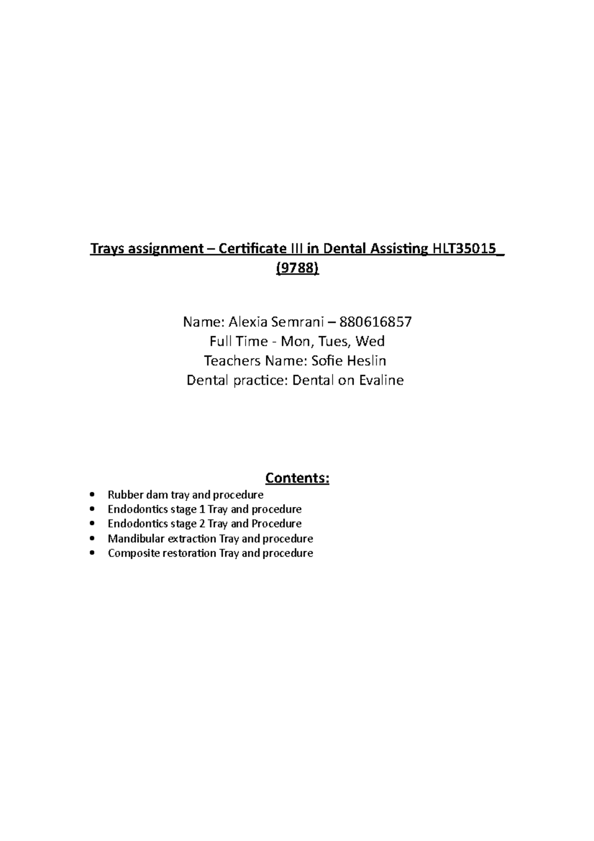 Trays assignment an assessment consisting of all tray set ups