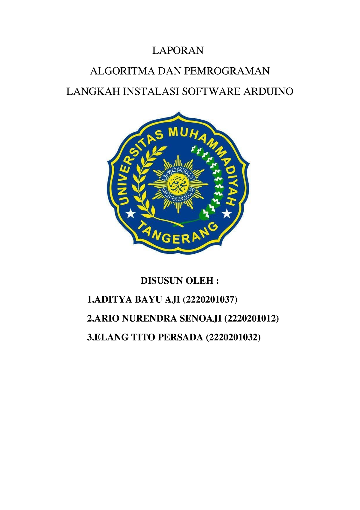 Laporan Praktikum - LAPORAN ALGORITMA DAN PEMROGRAMAN LANGKAH INSTALASI ...