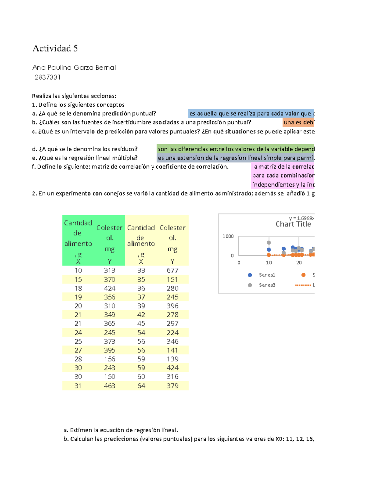 Estadistica Act 5 - Actividad 5 Ana Paulina Garza Bernal 2837331 ...