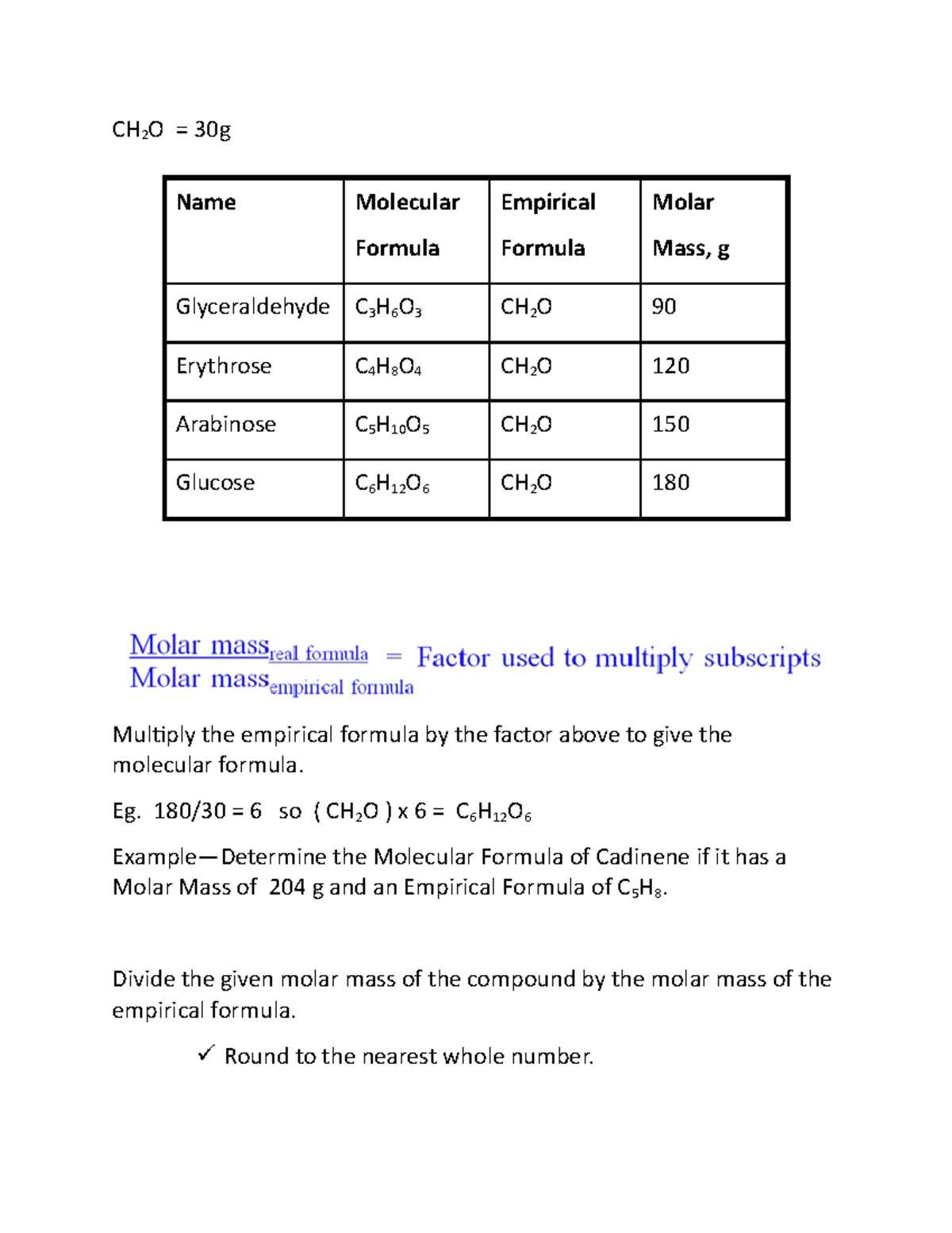 CH.6-Chemical Quantities - CH 2 O = 30g Multiply the empirical formula ...