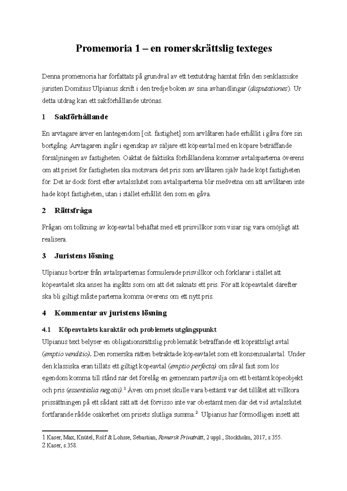 PM rättshistoria - Promemoria 1 – en romerskrättslig texteges Denna ...