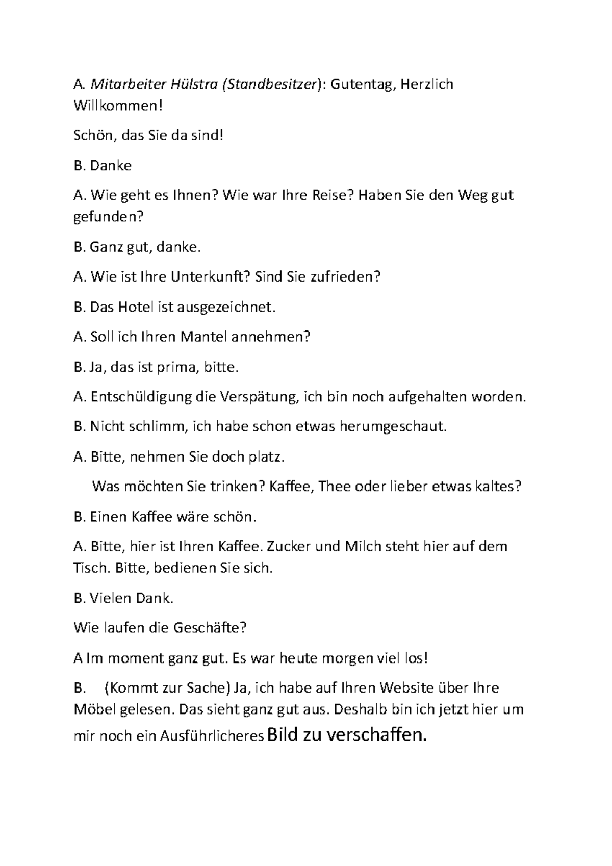 Verkoopgesprek voorbeeld  A. Mitarbeiter (Standbesitzer) Gutentag