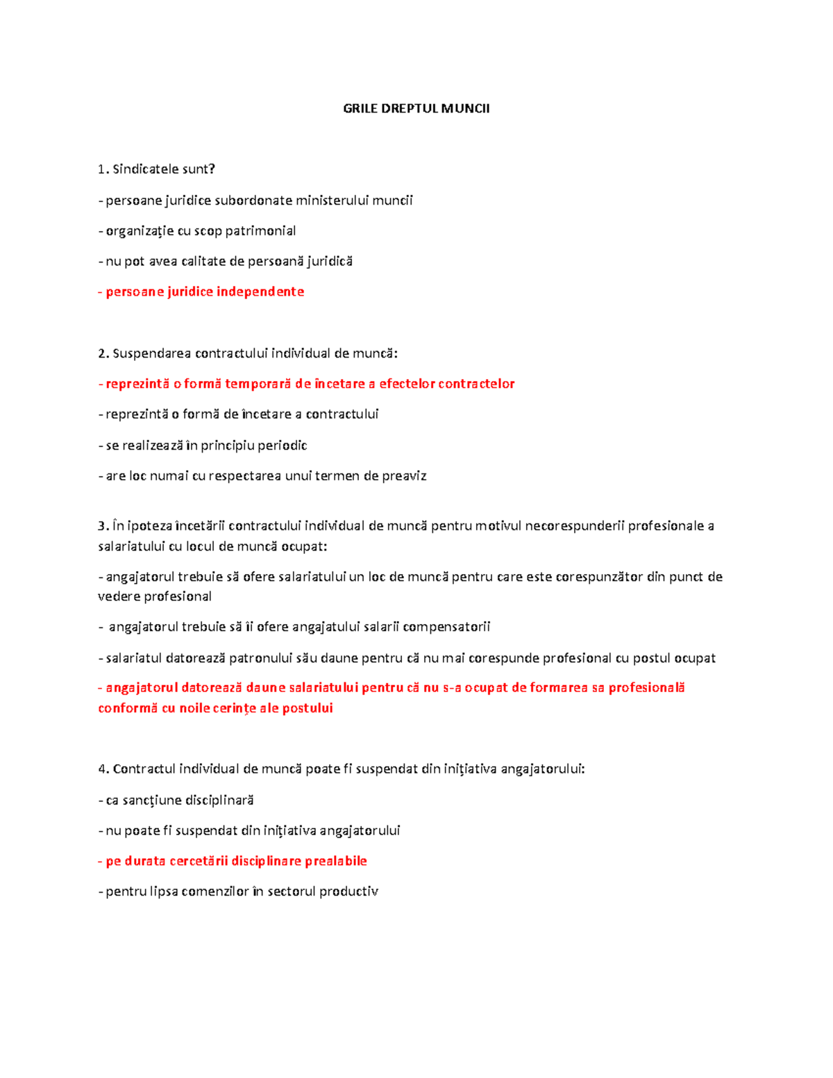 Grile GRILE DREPTUL MUNCII Sindicatele sunt? persoane juridice