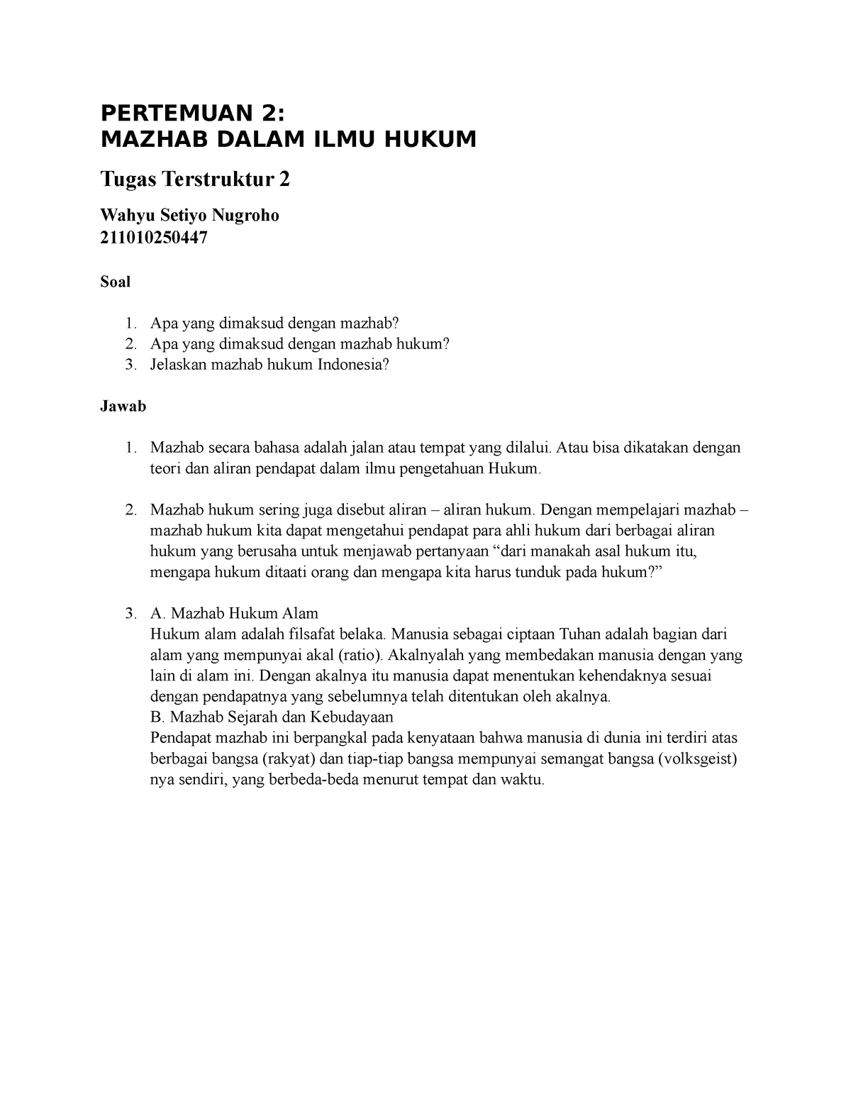 Pertemuan 2 - Tugas Ilmu Hukum - PERTEMUAN 2: MAZHAB DALAM ILMU HUKUM ...