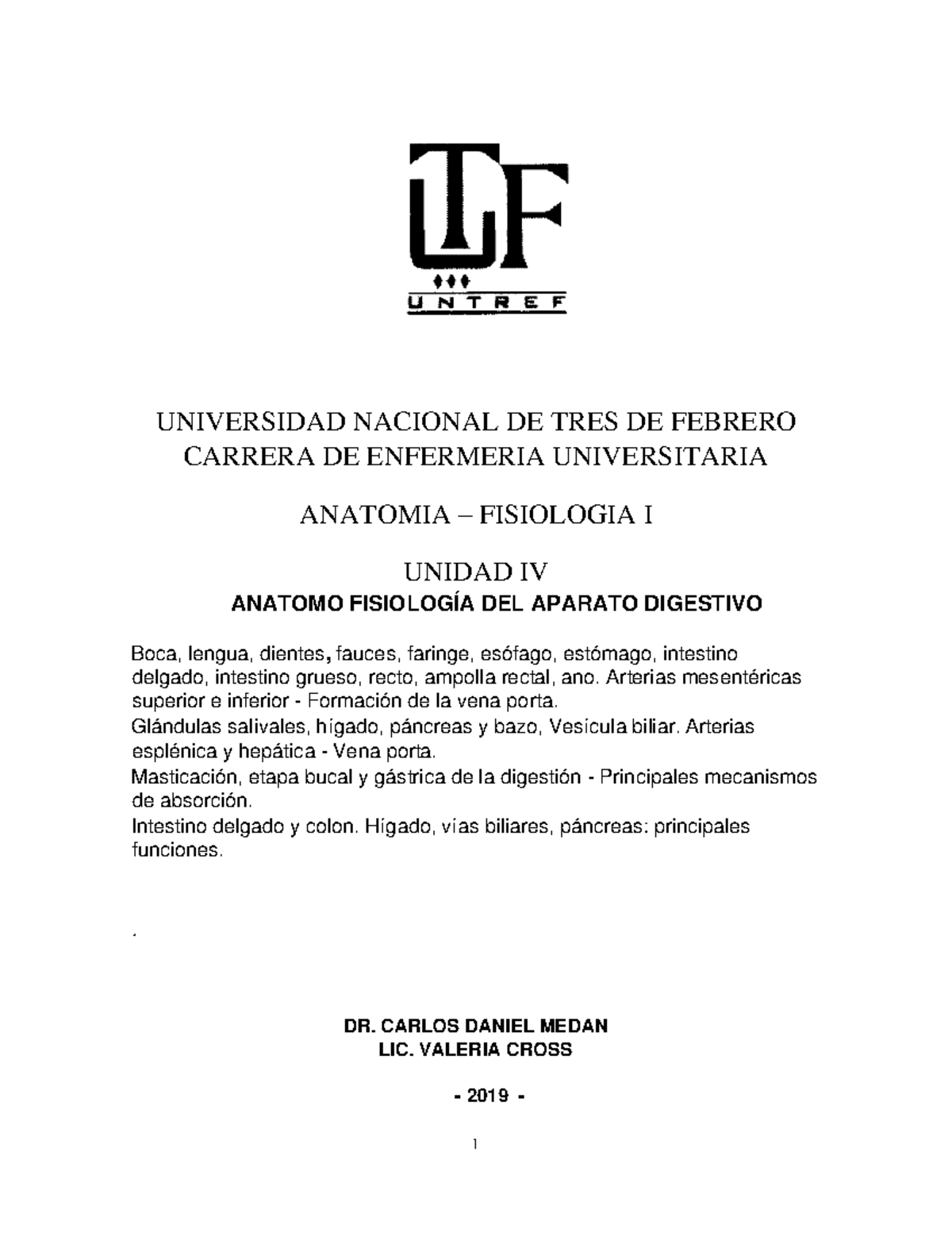 Unidad IV. Aparato digestivo. Anatomía y Fisiología I UNIVERSIDAD