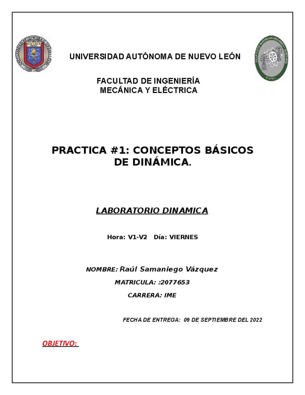 Practica #1 Dinamica V1 1543334 IEA - UNIVERSIDAD AUTÓNOMA DE NUEVO ...