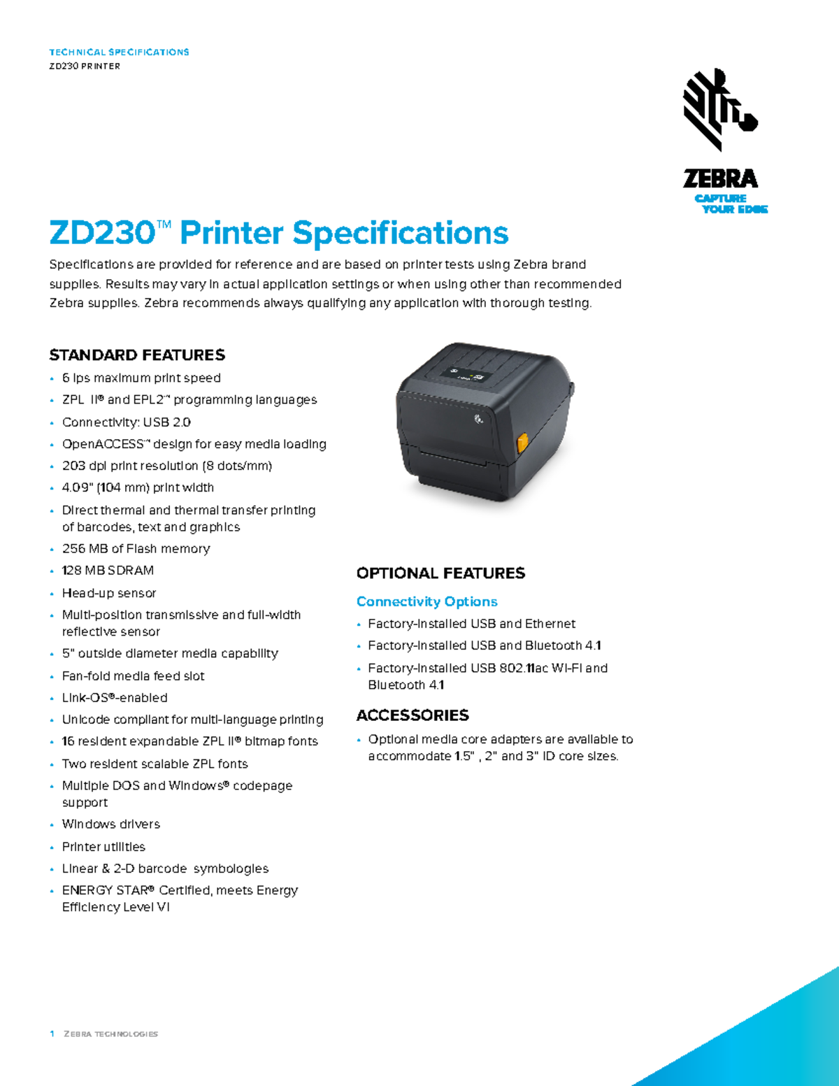 ZD230 zd printer installation STANDARD FEATURES 6 ips maximum print