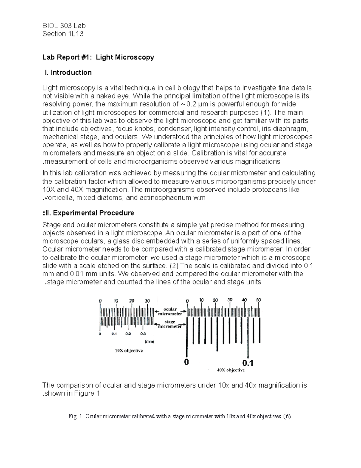 Lab Report 1 Section 1L Lab Report 1 Light Microscopy I. Introduction Light microscopy is a