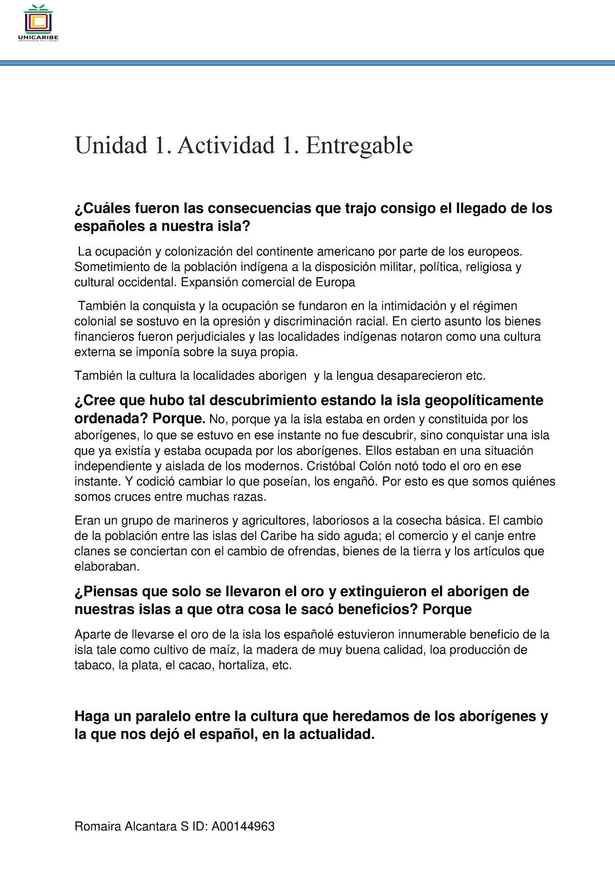 .Unidad 1. Actividad 1. Entregable - Romaira Alcantara S ID: A Unidad 1. Actividad 1. Entregable ...