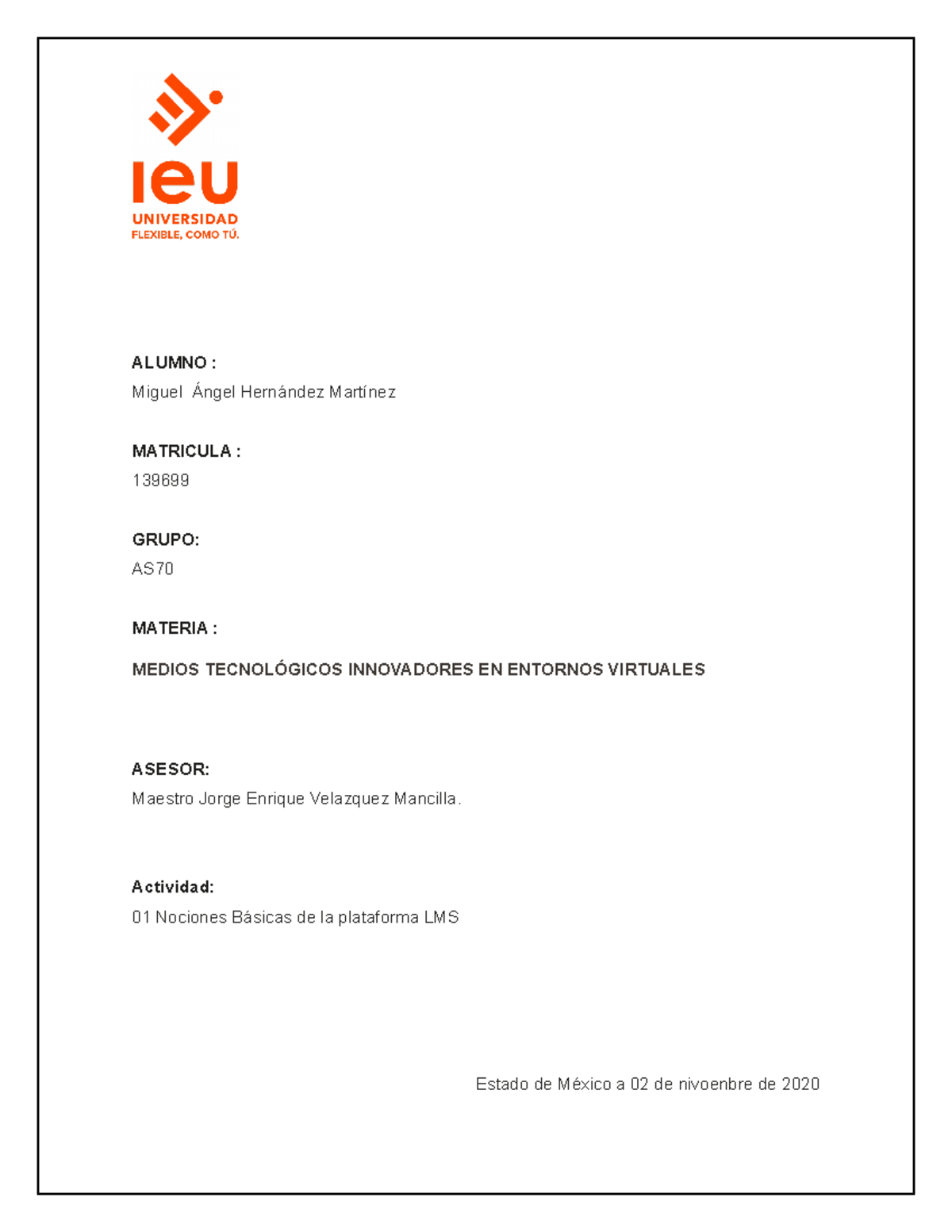TAREA 1 IEU Medios Digitales ALUMNO Miguel ngel Hern ndez Mart nez 