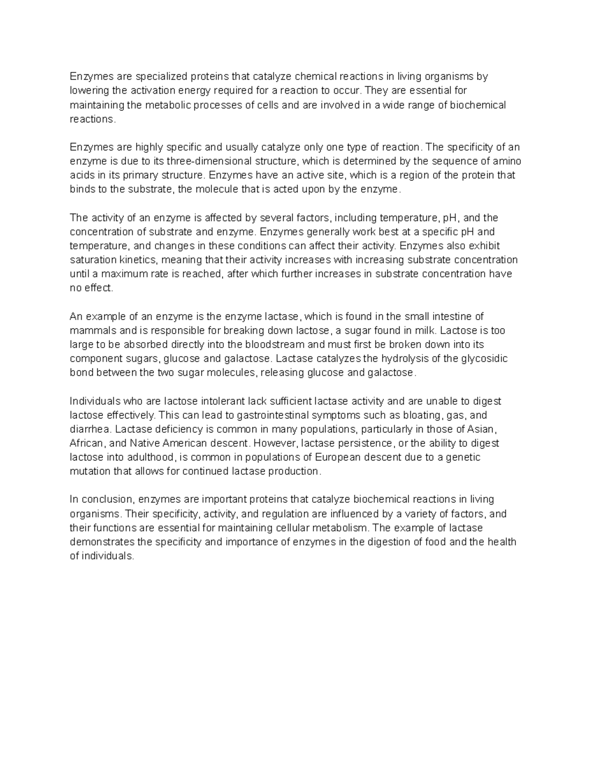 Enzymes summary Enzymes are specialized proteins that catalyze