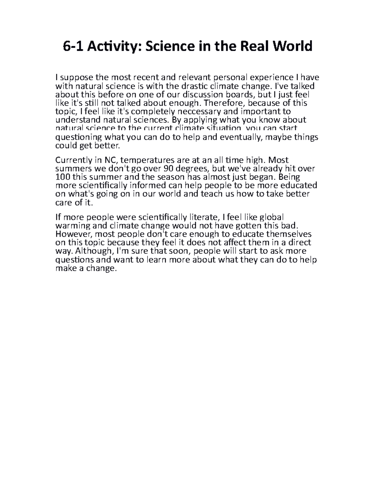 6-1 Activity Science in the Real World - I've talked about this before ...