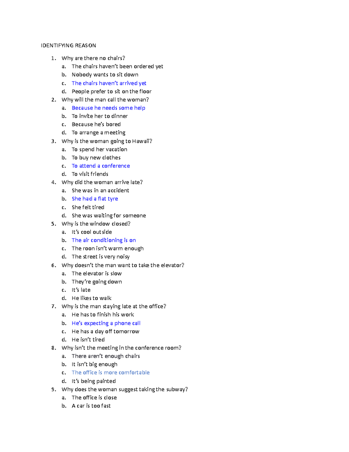 Identifying Reason tiếng anh IDENTIFYING REASON Why are there no