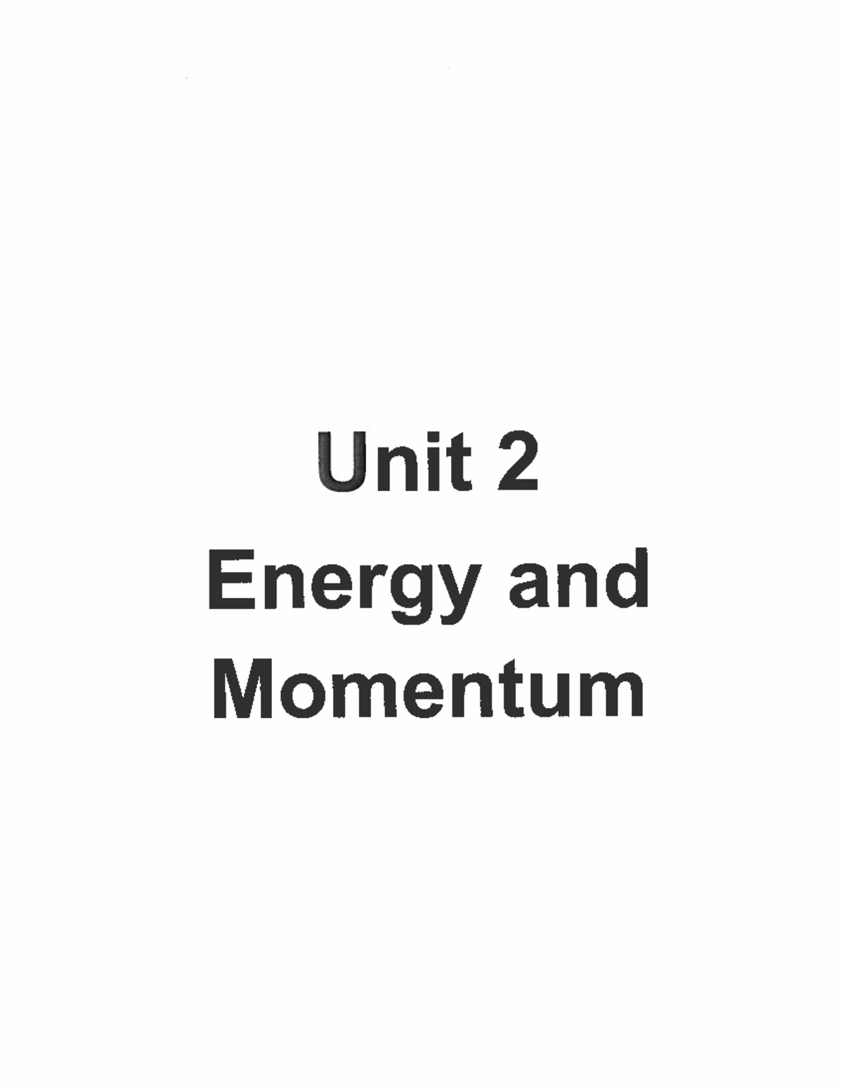 Unit 2 Notes completed - 2001 - Studocu
