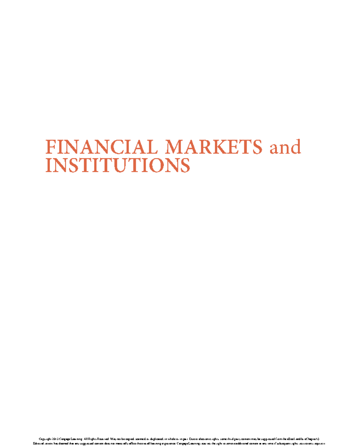 1 - random - FINANCIAL MARKETS and INSTITUTIONS Copyright 201 Cengage ...