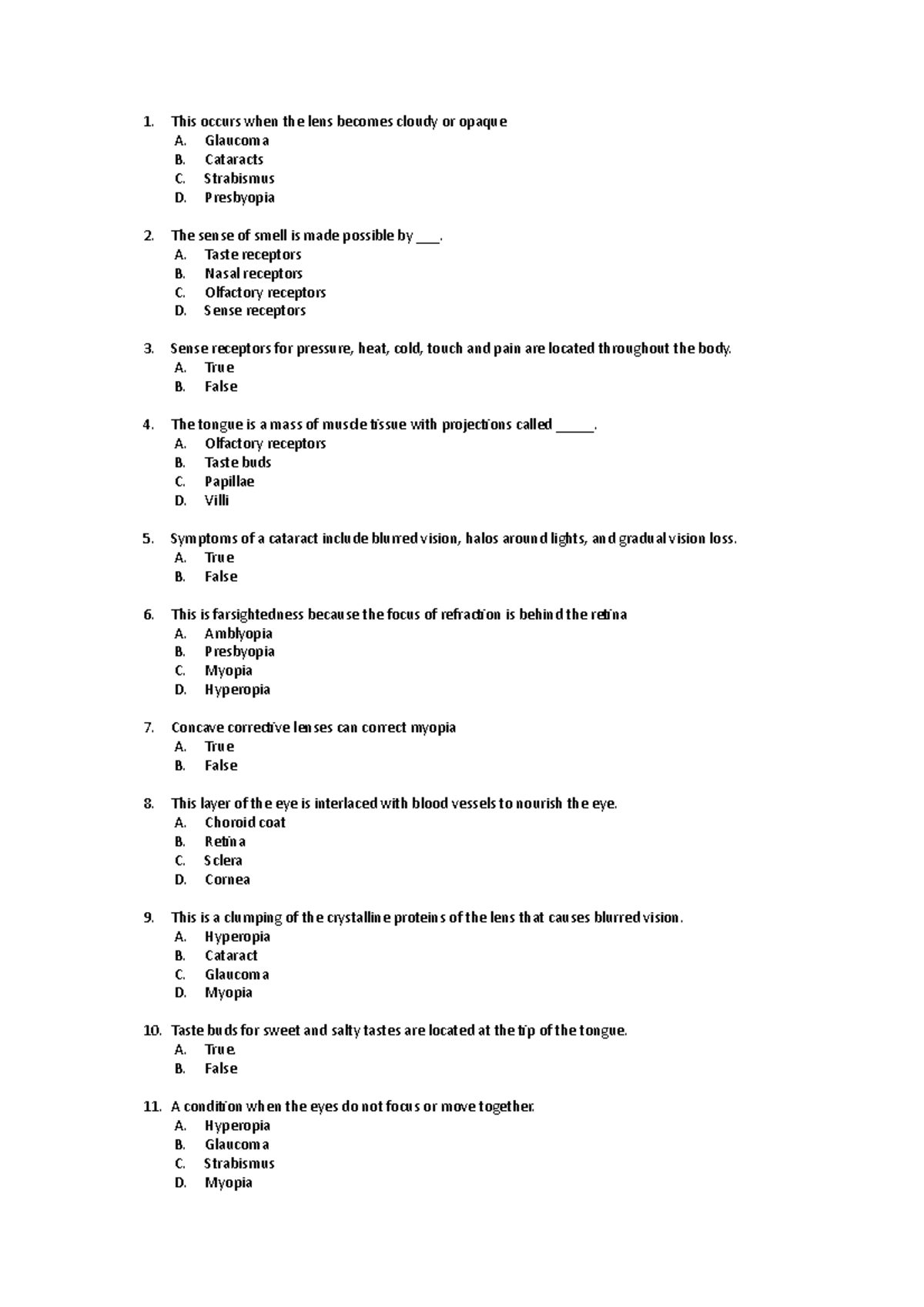 Kahoot written exam 2 - This occurs when the lens becomes cloudy or ...