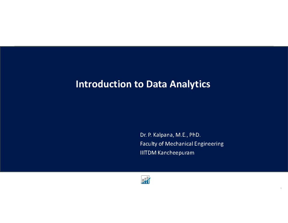 Data Analytics Intro Introduction To Data Analytics Dr P Kalpana M Phd Faculty Of