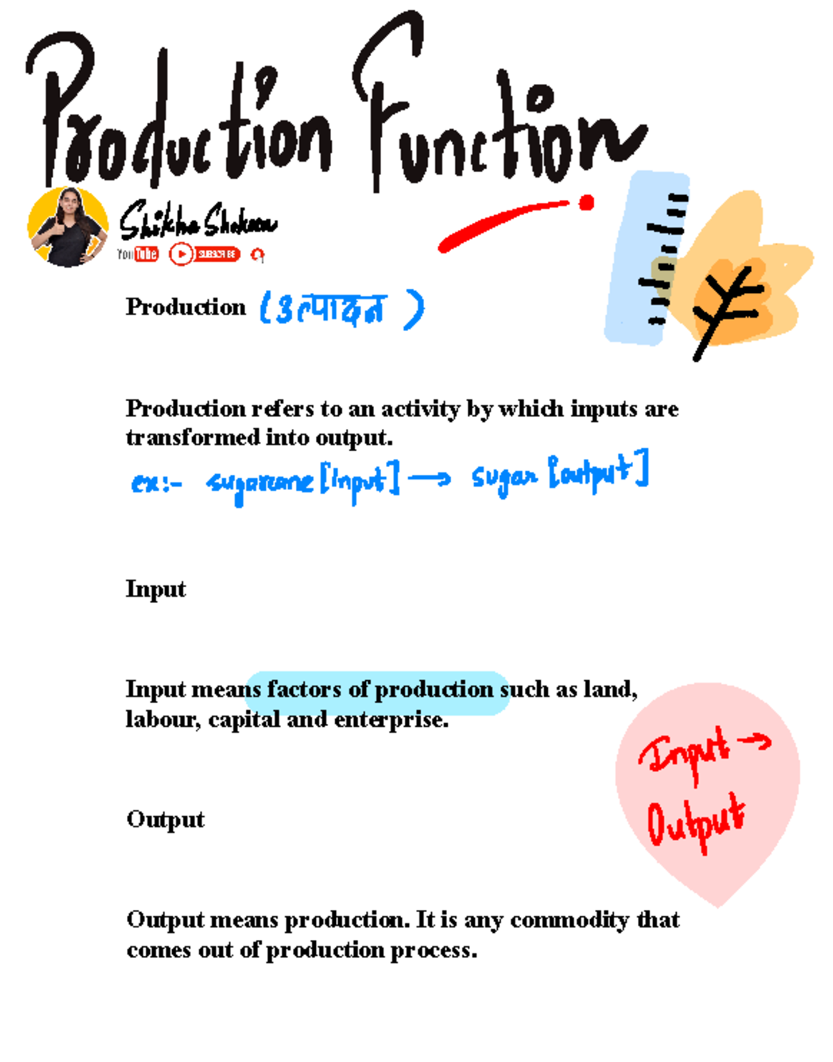Production function - Input Input means factors of production such as ...