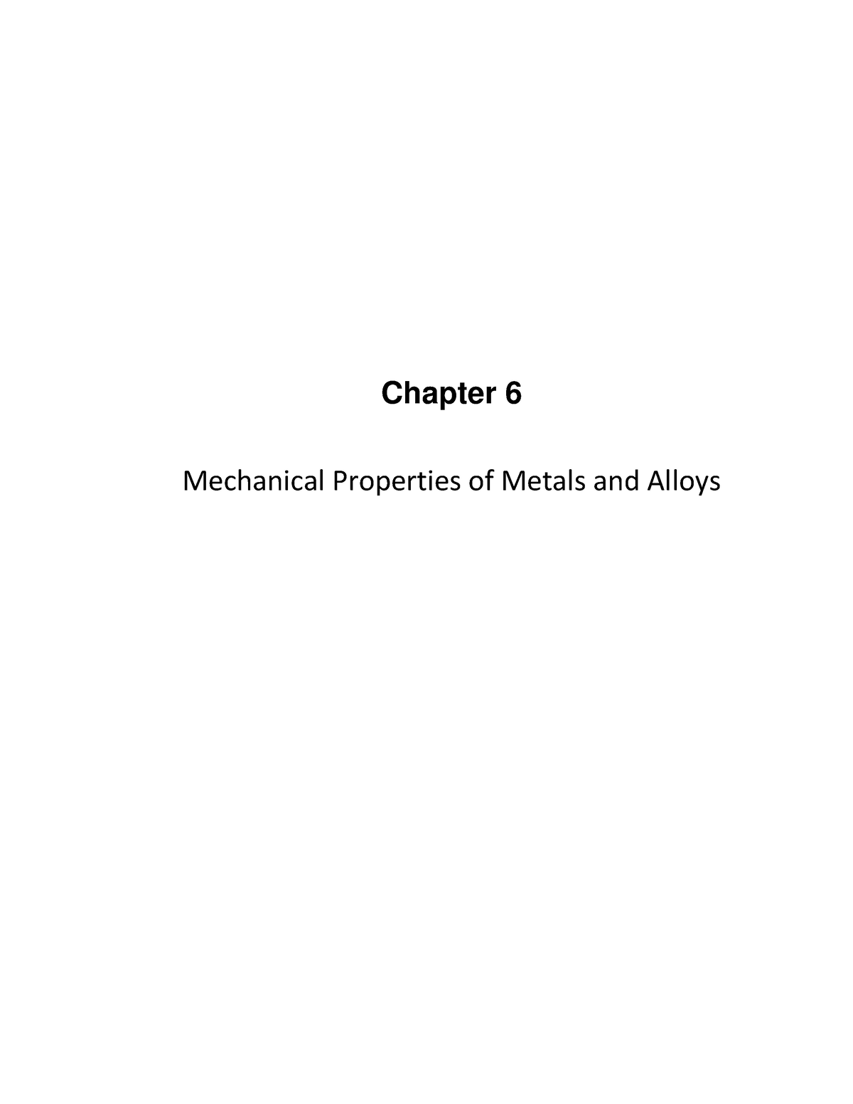 Chapter 6 (Mechanical Properties) - If The Deformation Is Totally ...