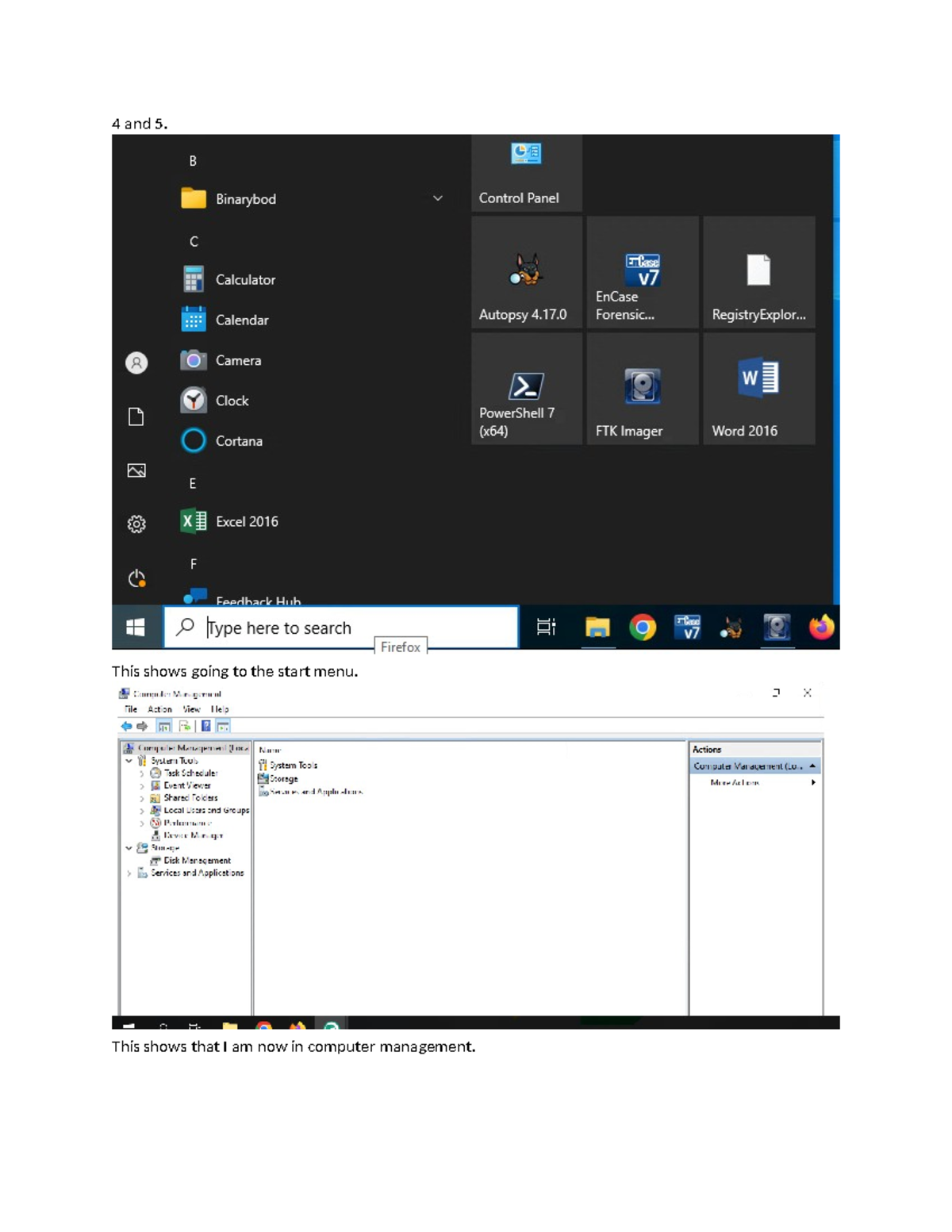 Week 1 Lab 2 - LAB 2 - 4 and 5. This shows going to the start menu ...