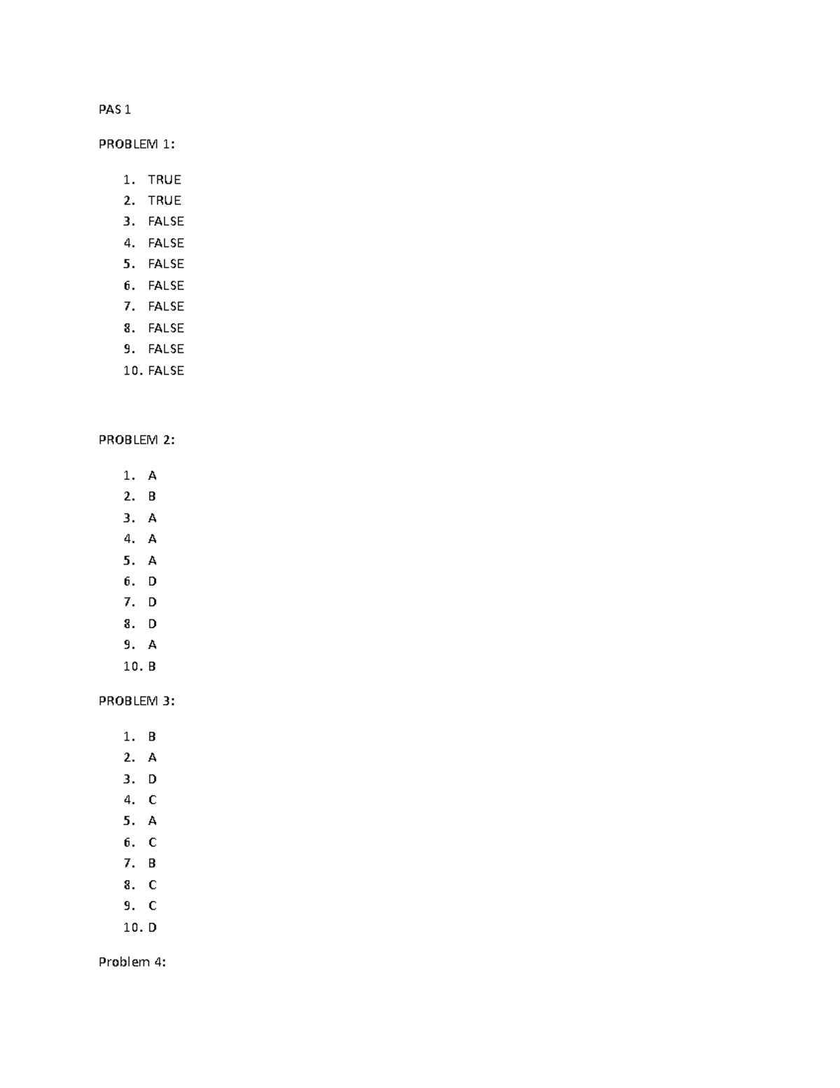 PAS 1 AND 7 - Conceptual Framework - PAS 1 PROBLEM 1: 1. TRUE 2. TRUE 3 ...