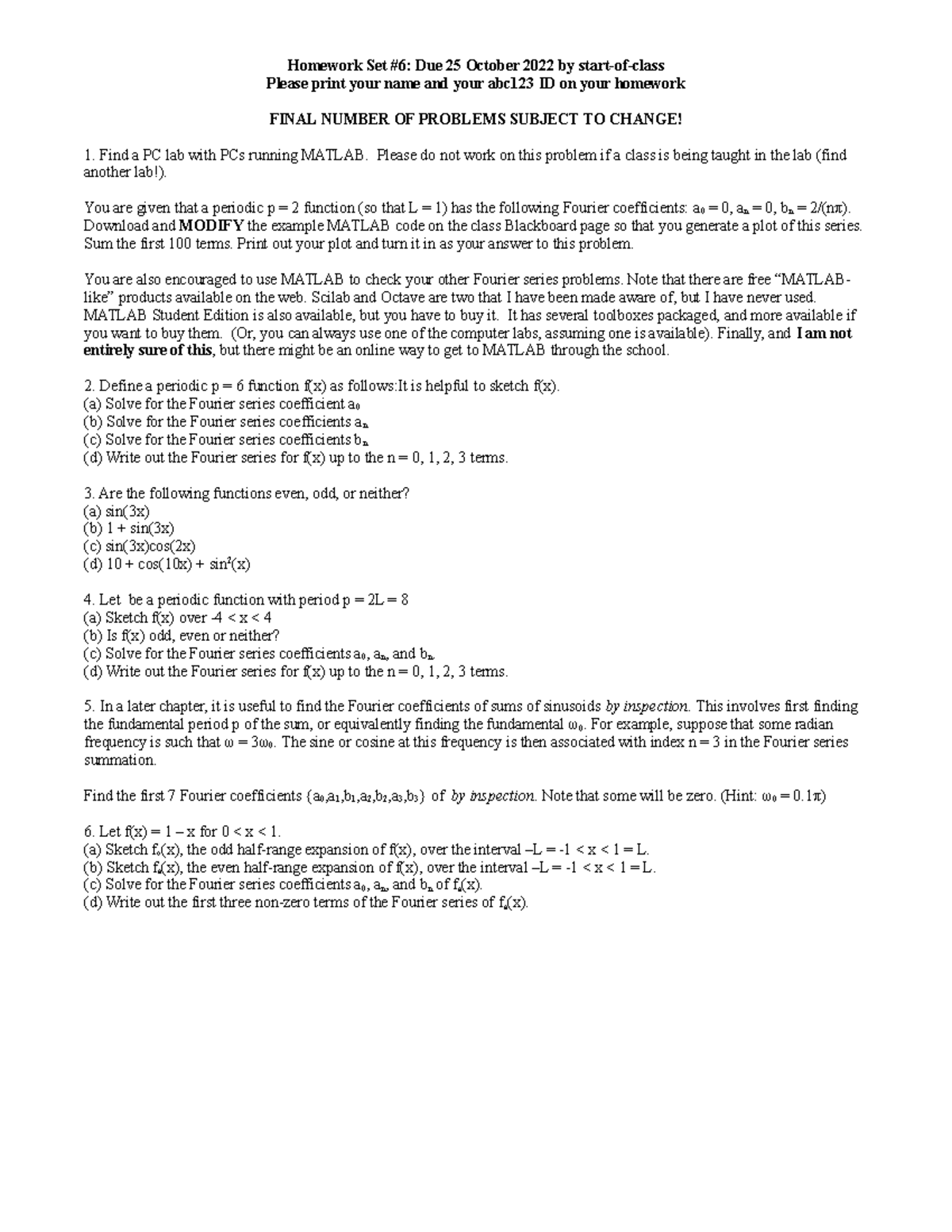 HW#6 - Homework Set #6: Due 25 October 2022 by start-of-class Please ...