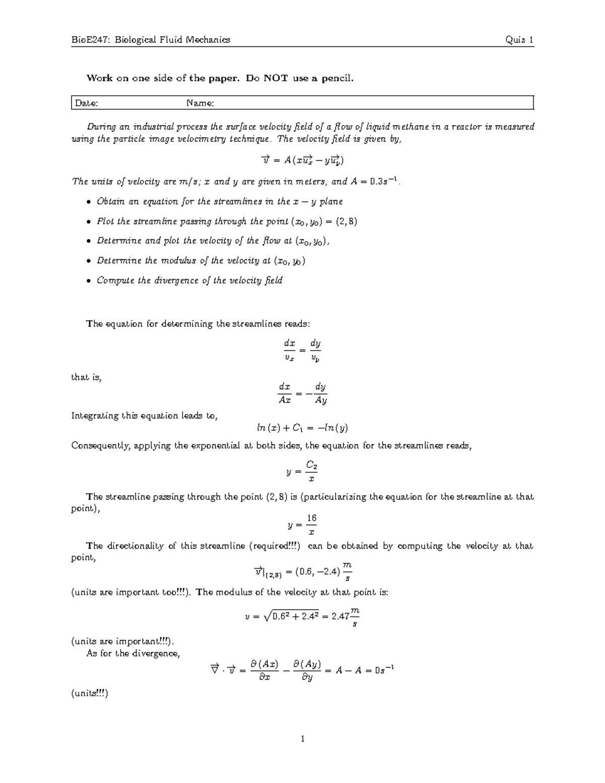 Quiz1 Solution BioE247 Biological Fluid Mechanics Quiz 1 Work on one