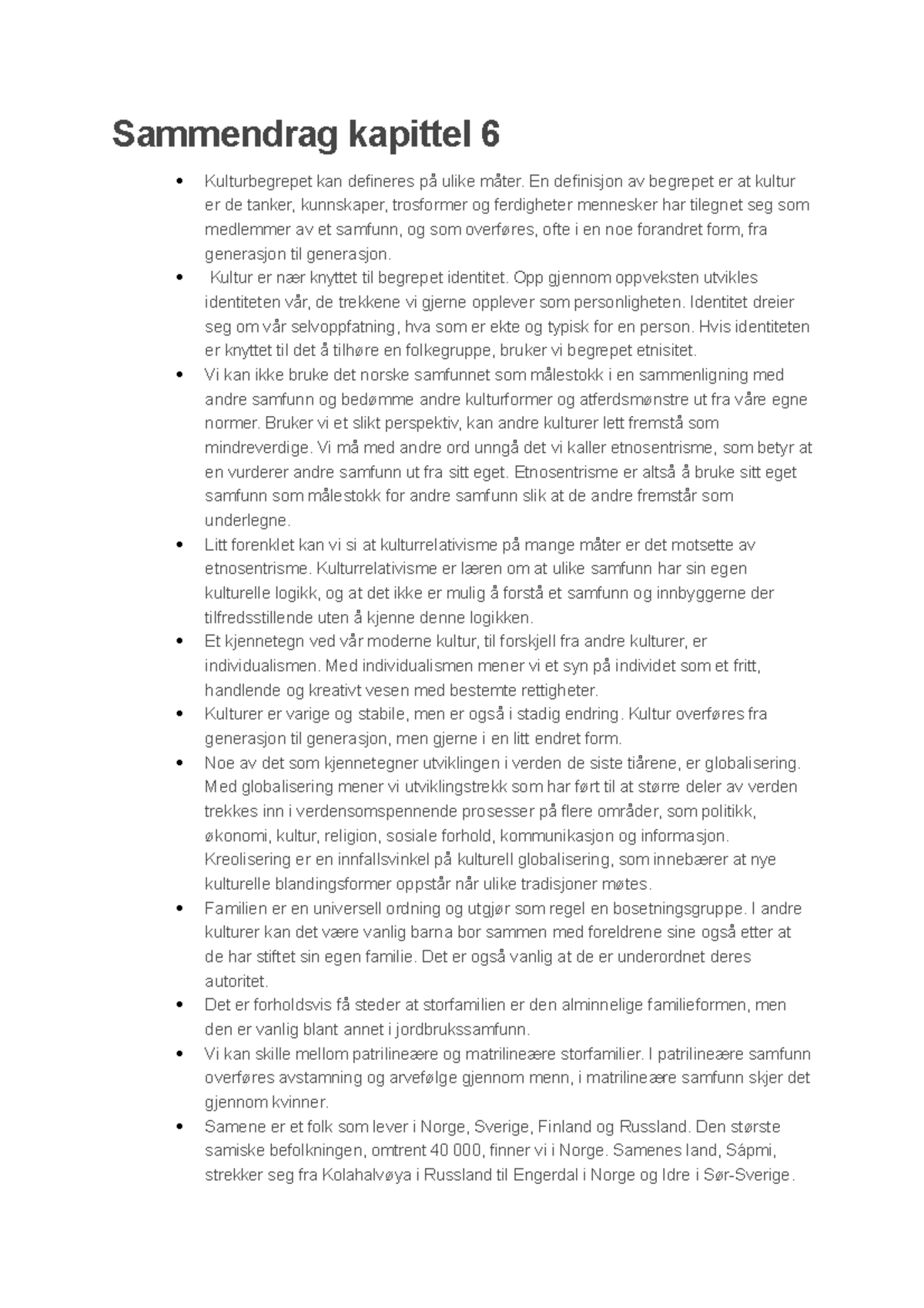 Kapittel 6 Hva er kultur Sammendrag kapittel 6 Kulturbegrepet kan