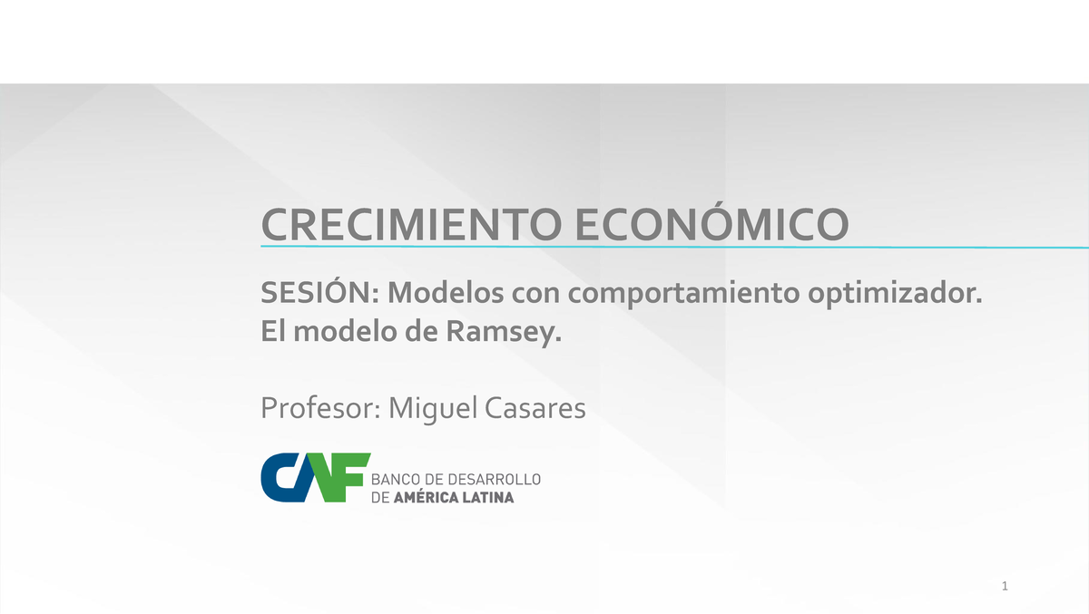 Cap5 - Rev - Apuntes 5 - CRECIMIENTO ECONÓMICO SESIÓN: Modelos Con ...