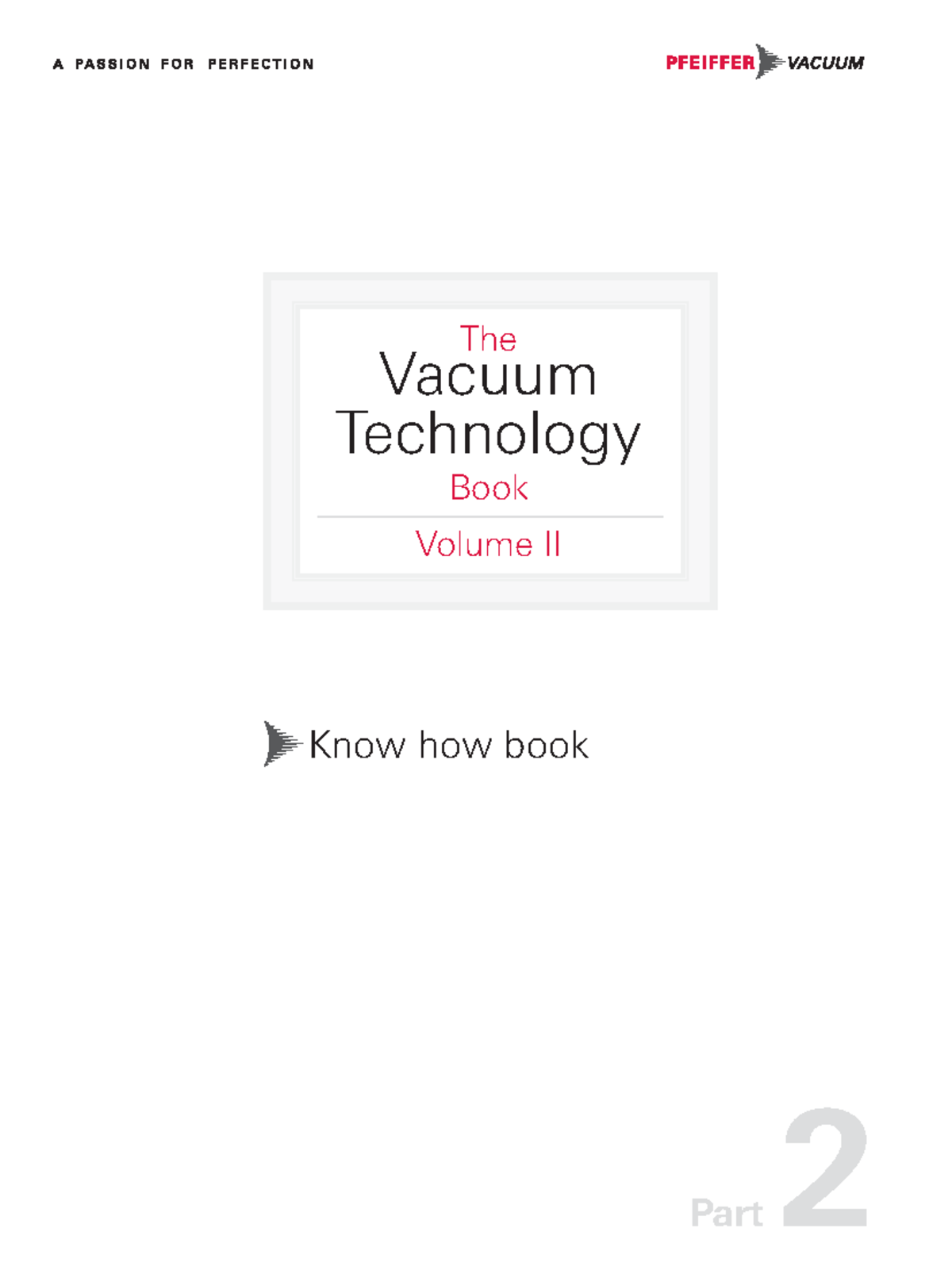Vacuum Technology Book II Part 2 Part 2 The Vacuum Technology Book